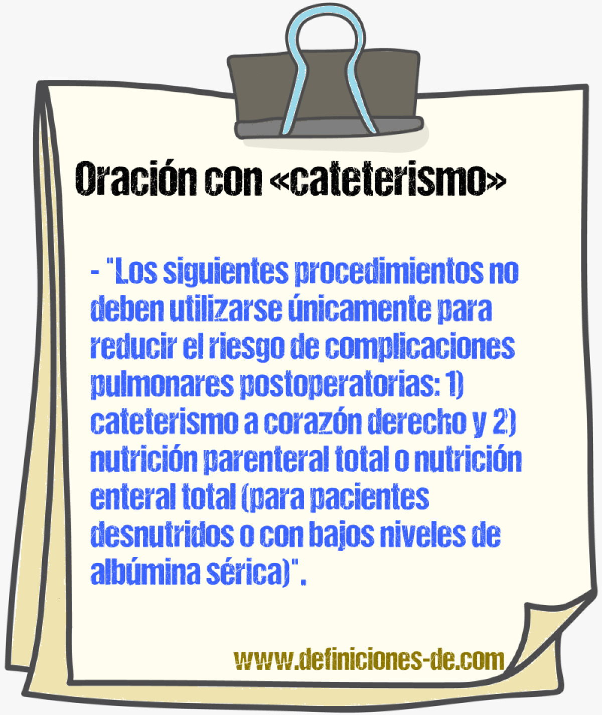 Ejemplos de oraciones con cateterismo