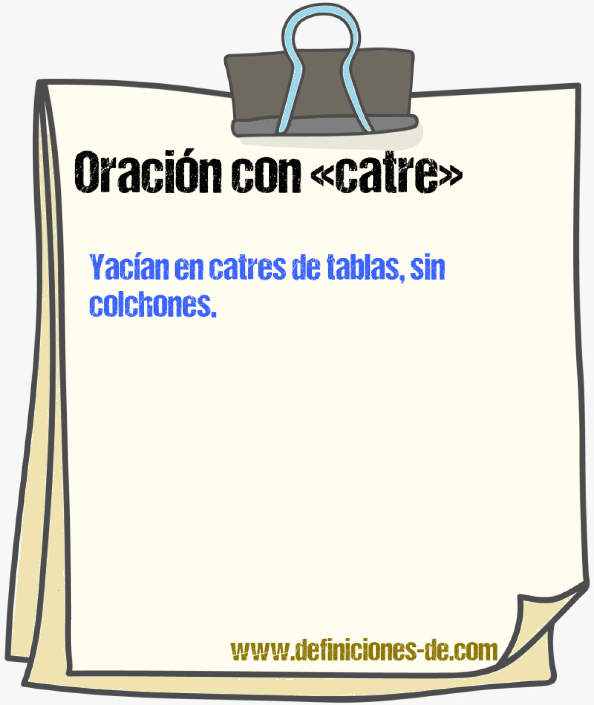 Ejemplos de oraciones con catre