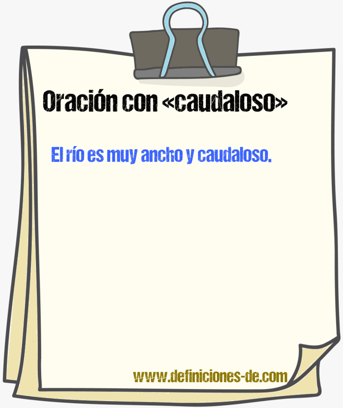 Ejemplos de oraciones con caudaloso