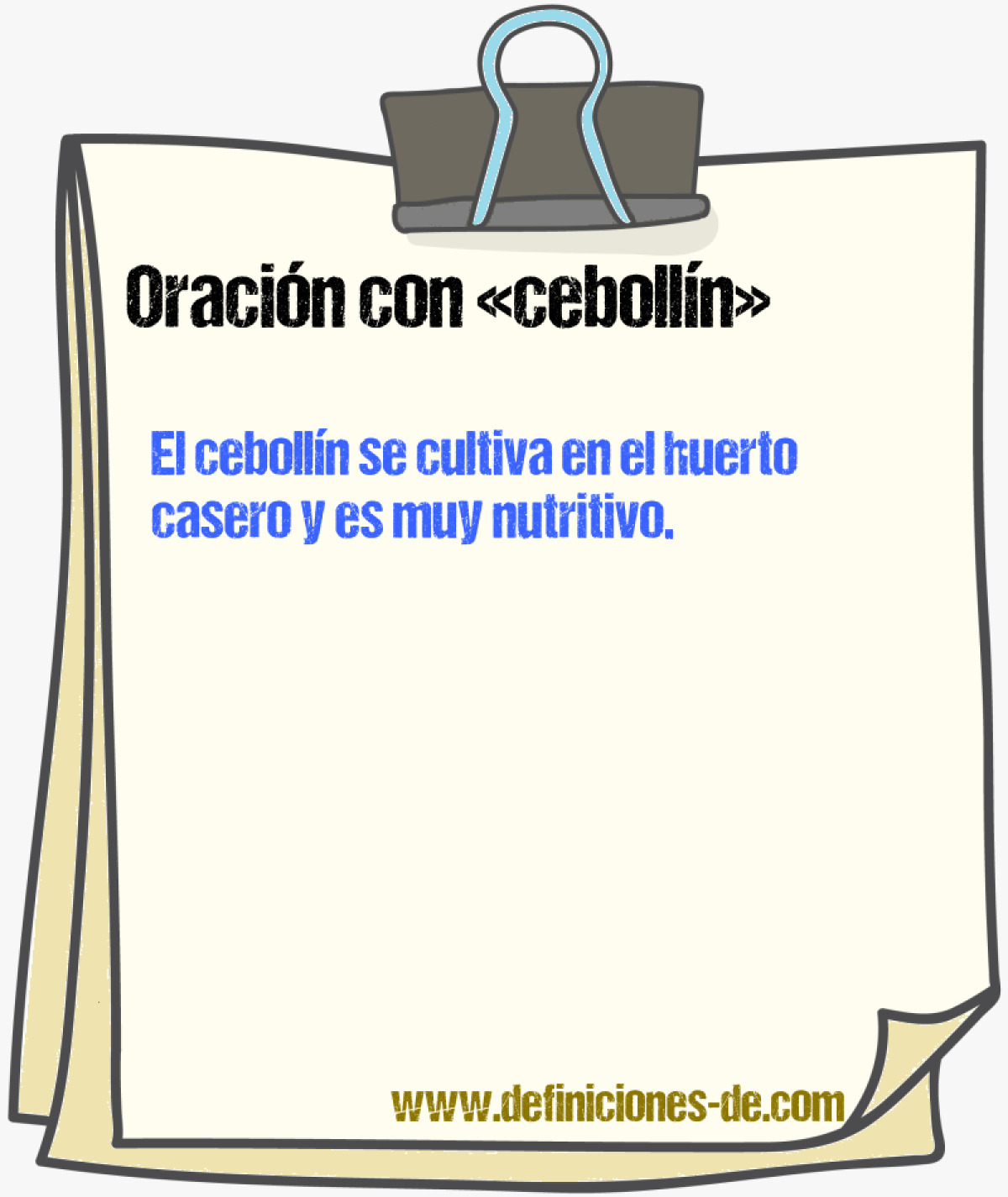 Ejemplos de oraciones con cebolln