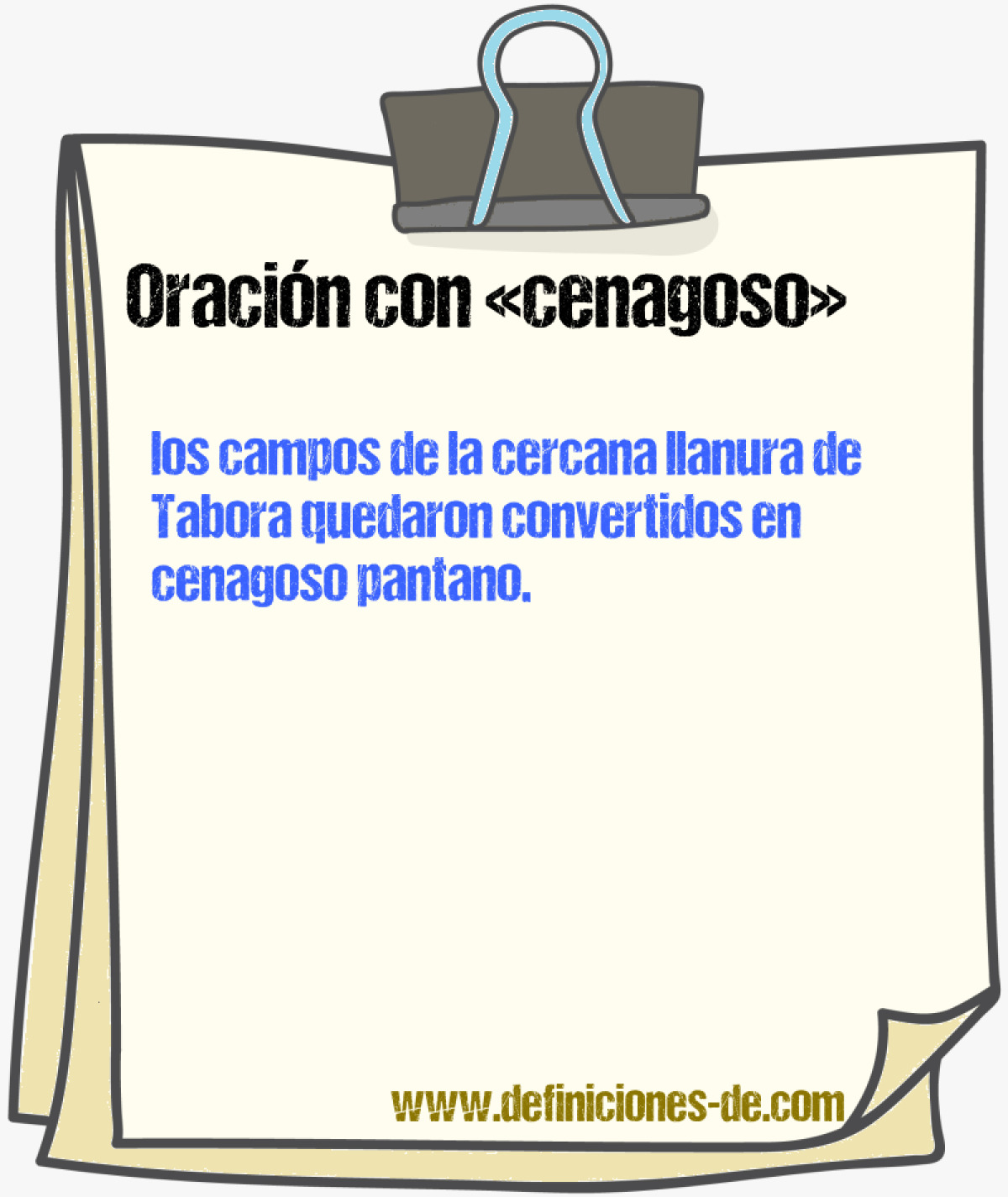 Ejemplos de oraciones con cenagoso