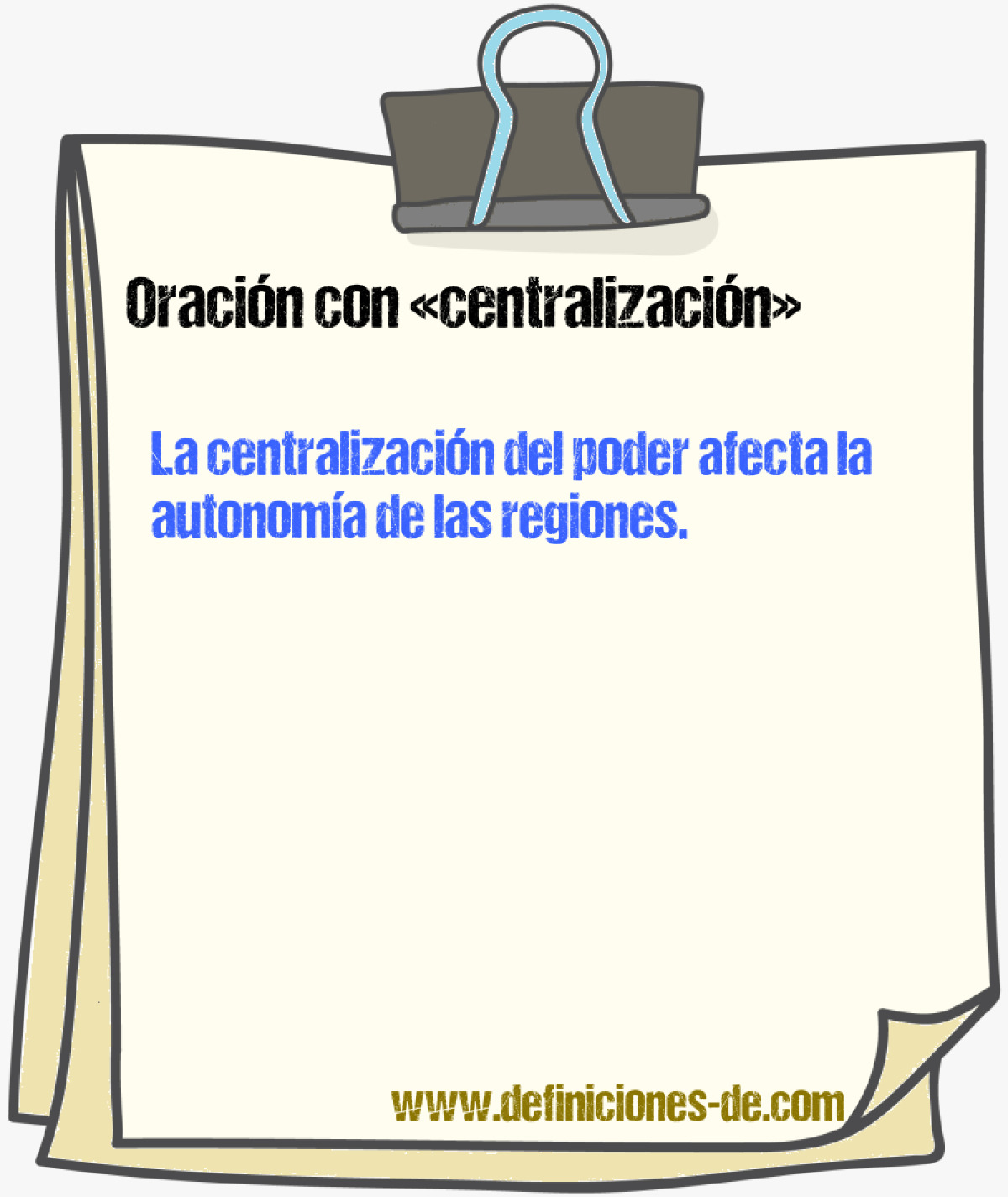 Ejemplos de oraciones con centralizacin