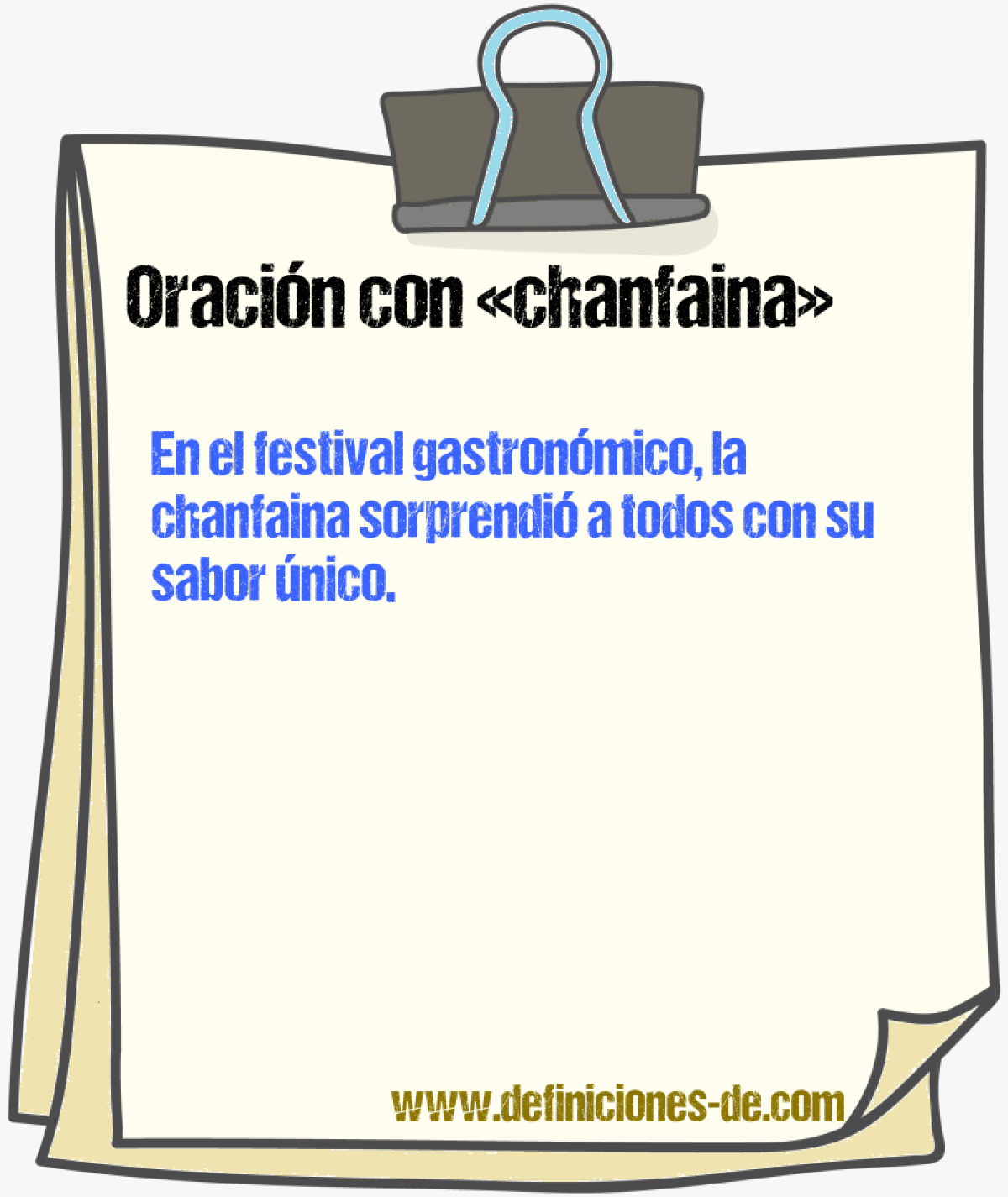 Ejemplos de oraciones con chanfaina