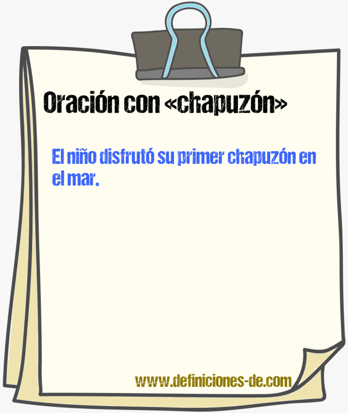 Ejemplos de oraciones con chapuzn