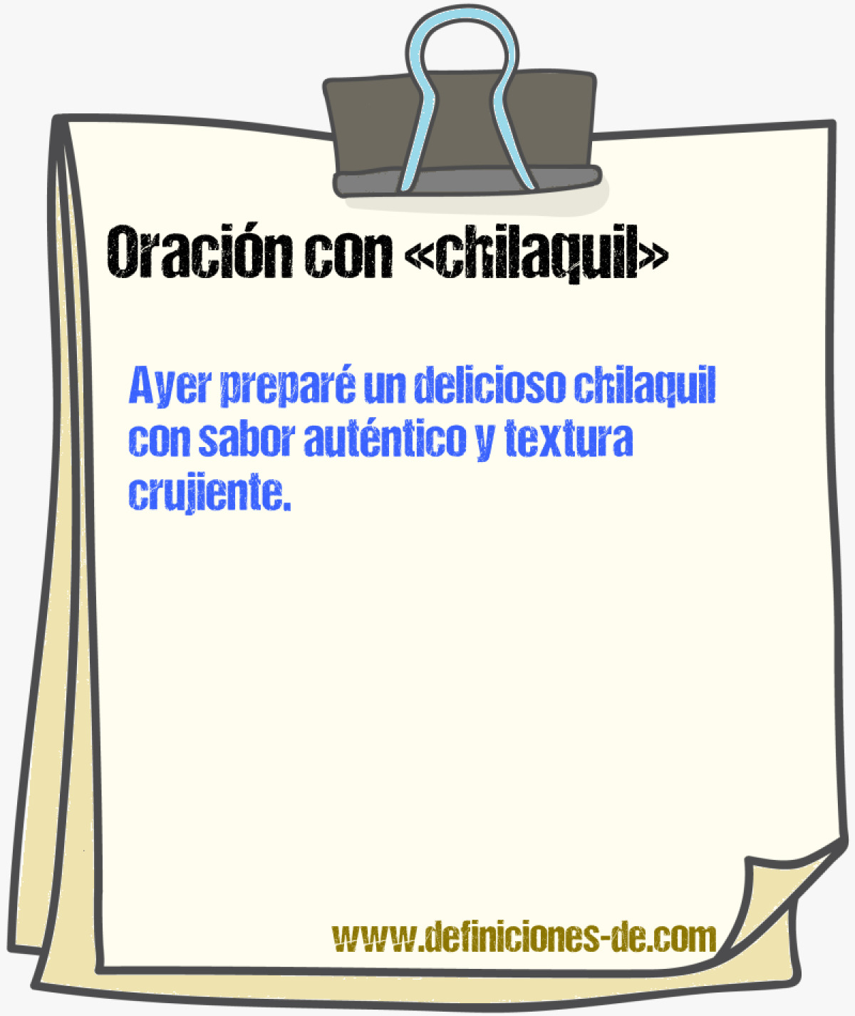 Ejemplos de oraciones con chilaquil