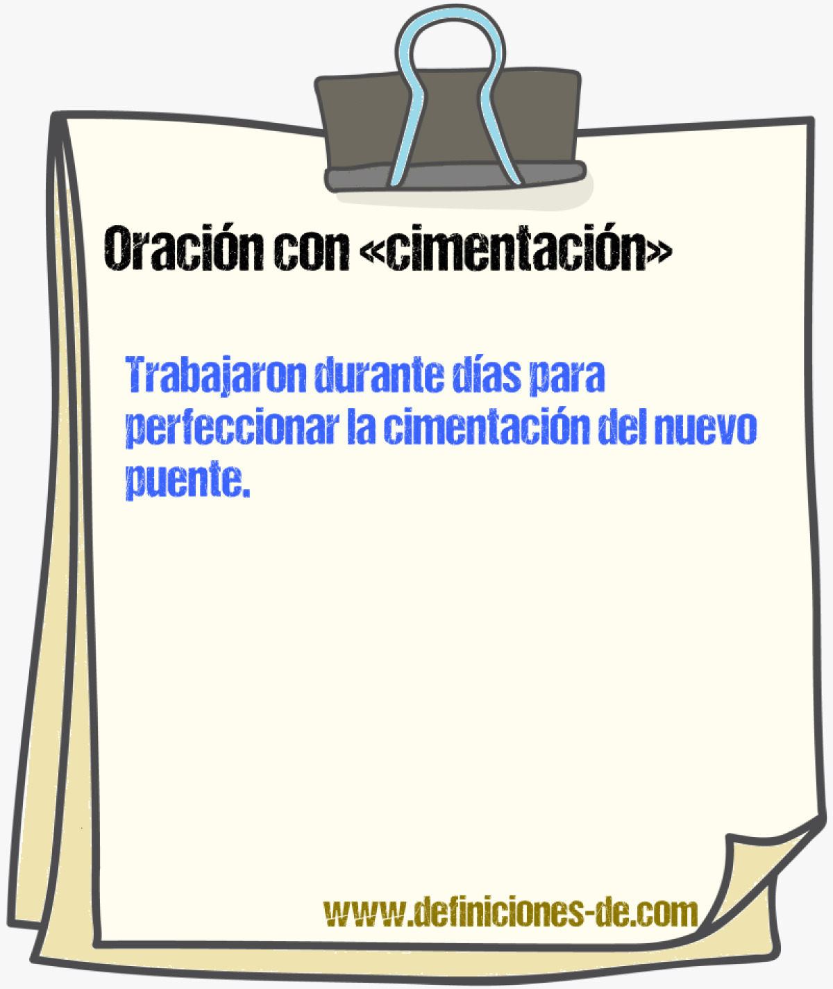 Ejemplos de oraciones con cimentacin