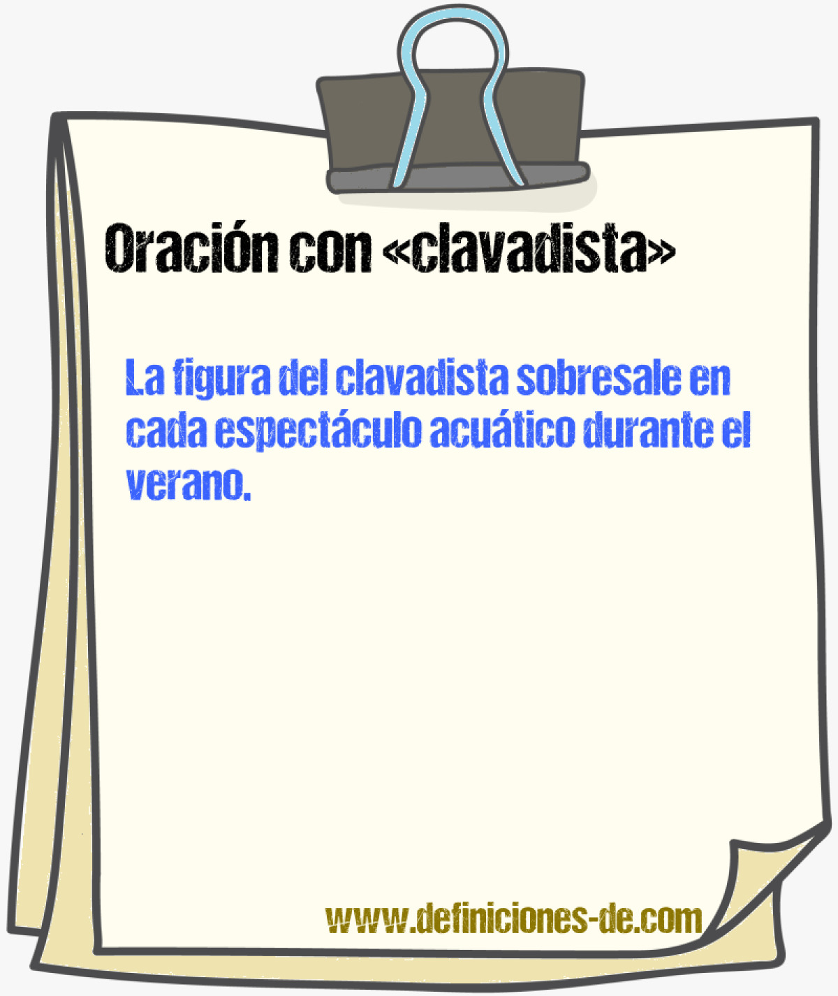 Ejemplos de oraciones con clavadista