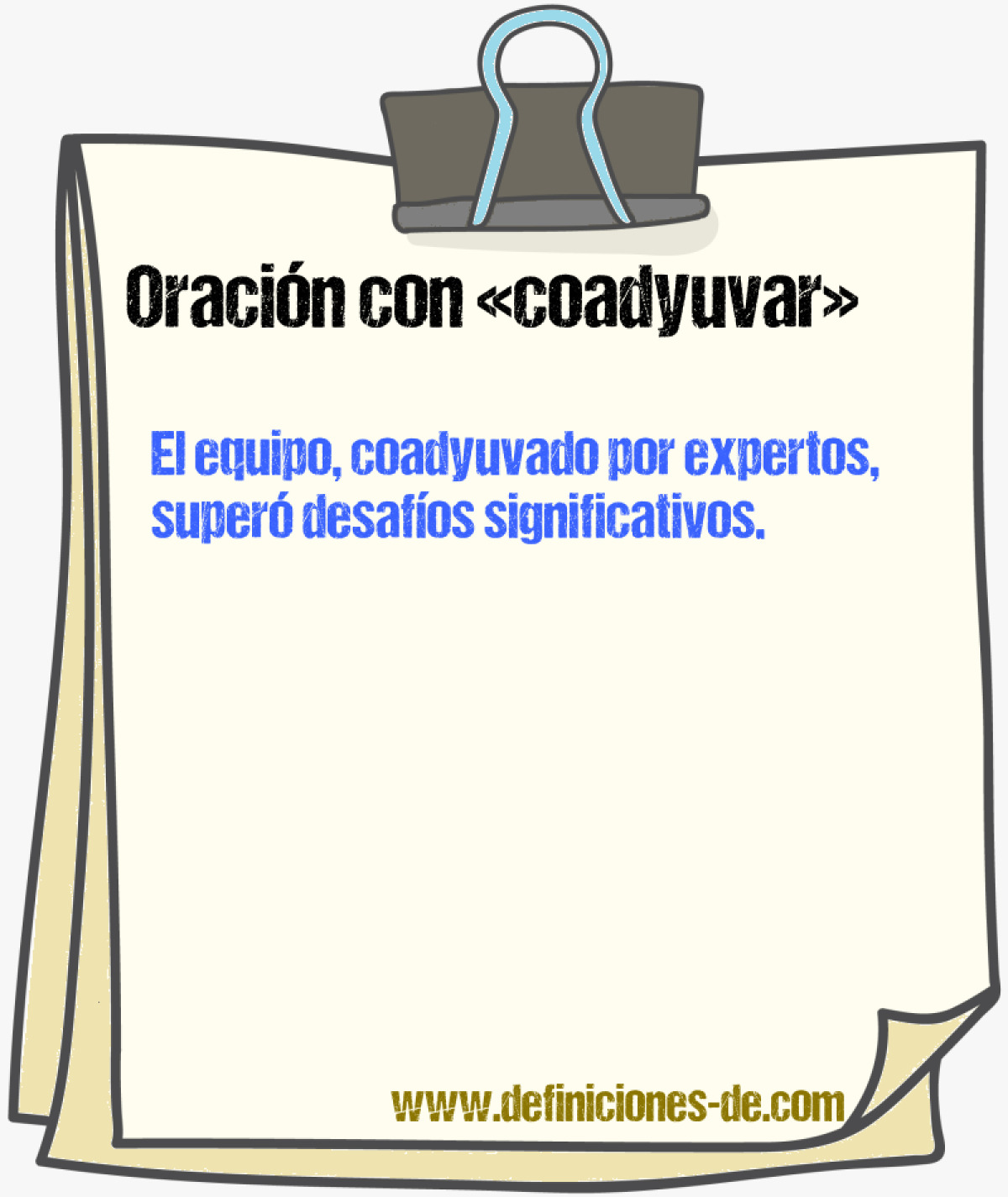 Ejemplos de oraciones con coadyuvar