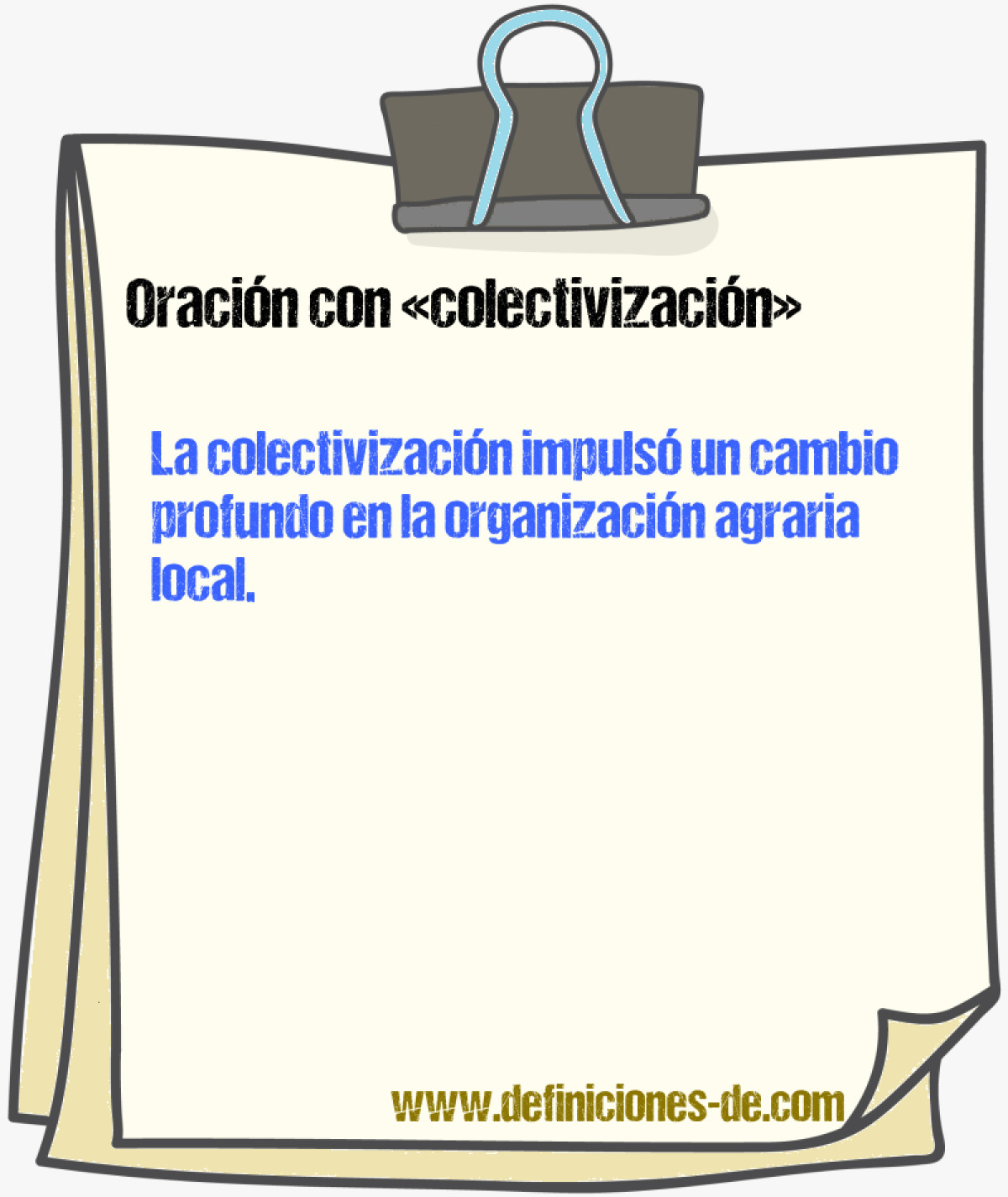 Ejemplos de oraciones con colectivizacin