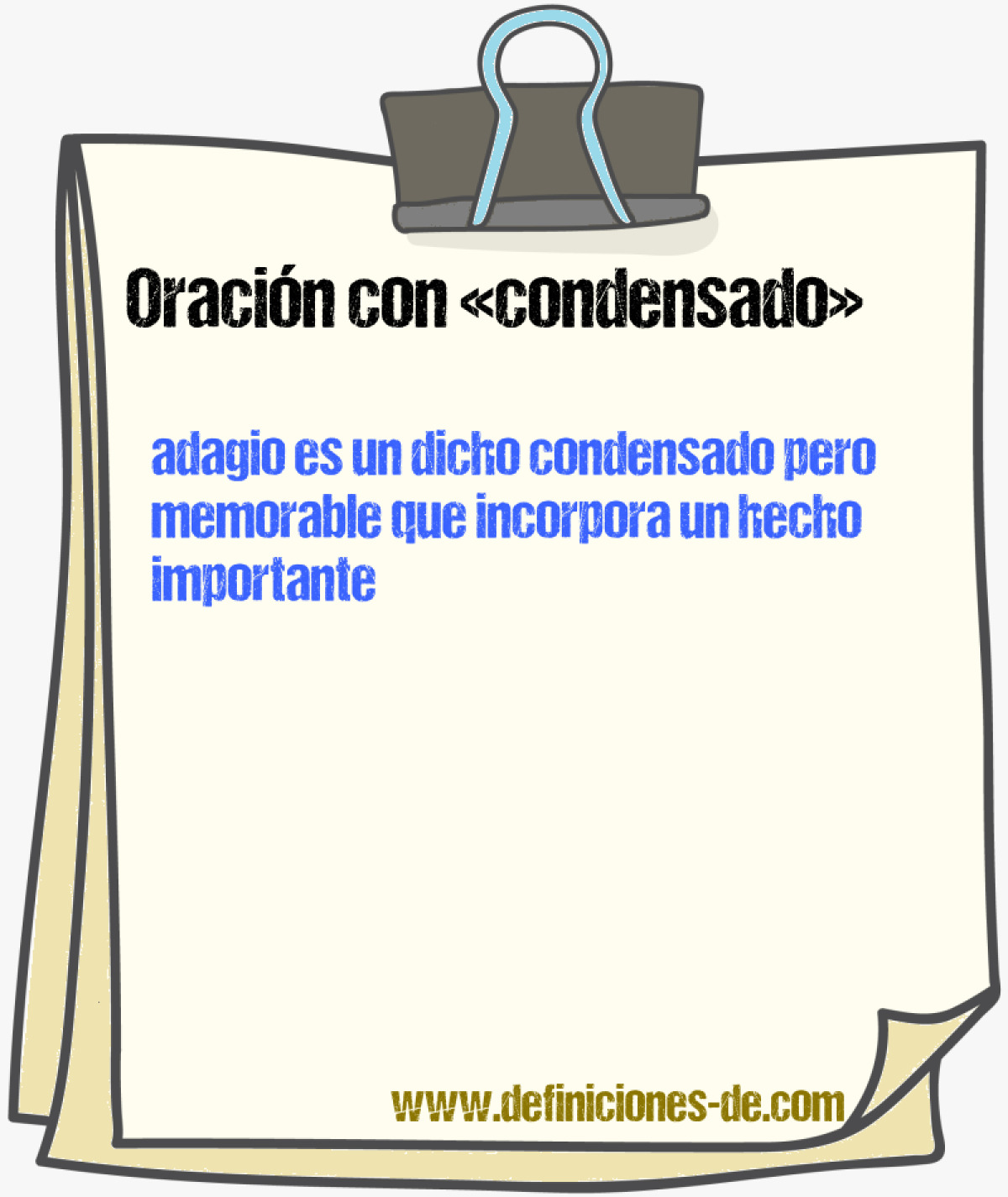 Ejemplos de oraciones con condensado