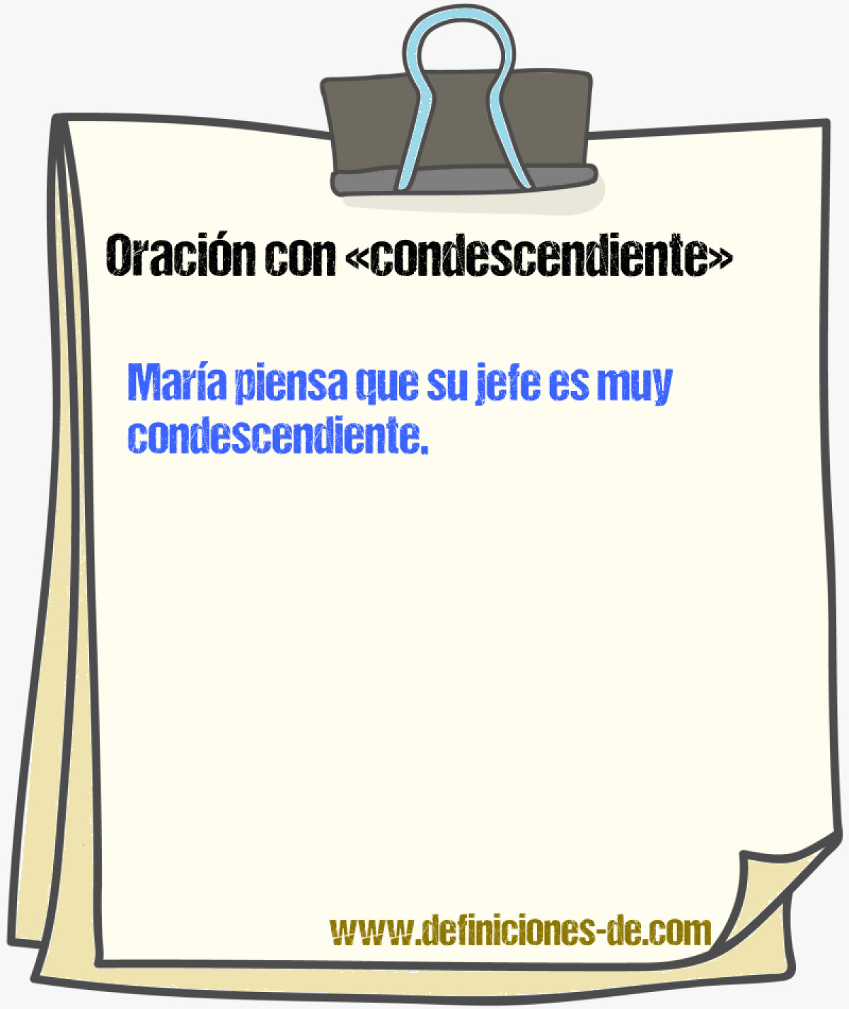 Ejemplos de oraciones con condescendiente