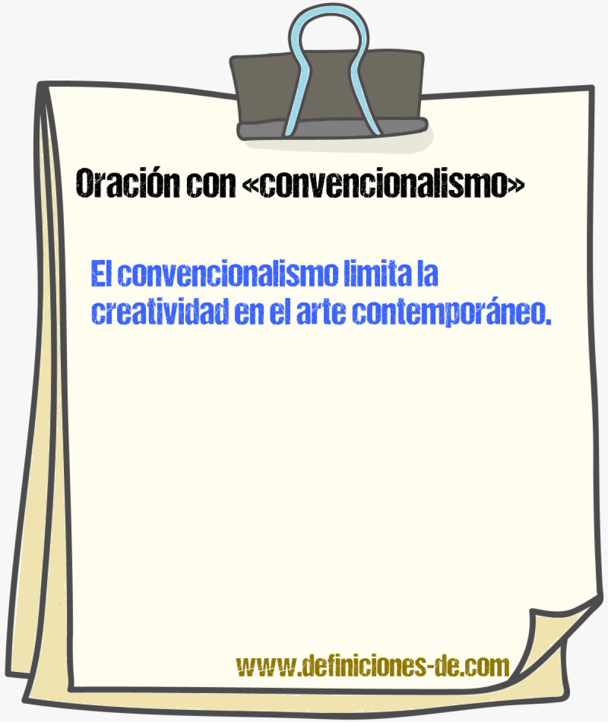 Ejemplos de oraciones con convencionalismo