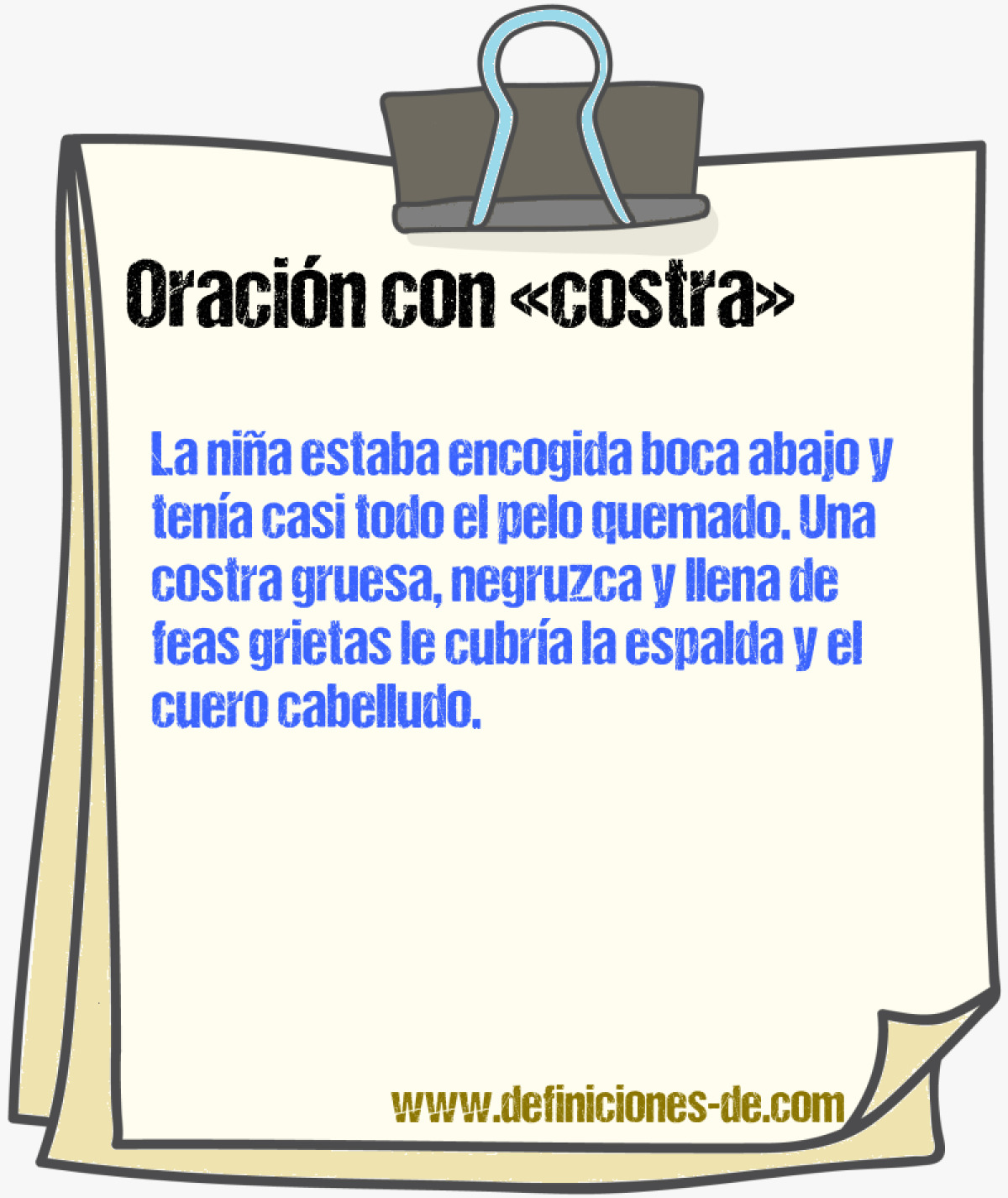 Ejemplos de oraciones con costra