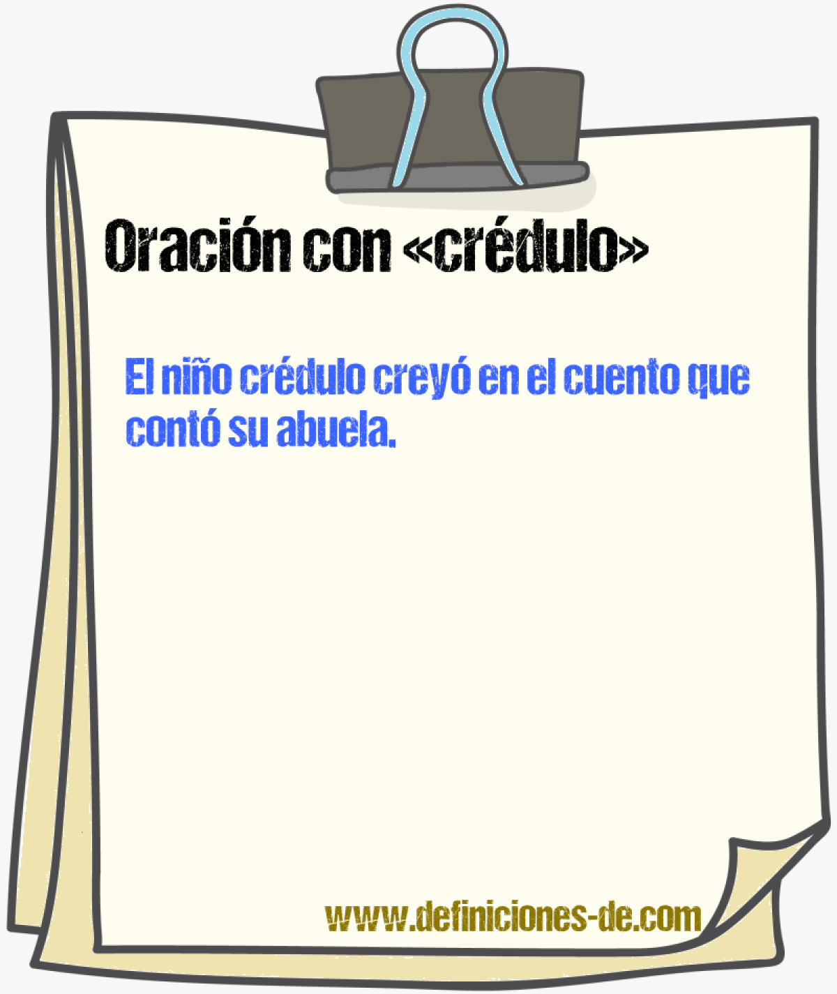 Ejemplos de oraciones con crdulo