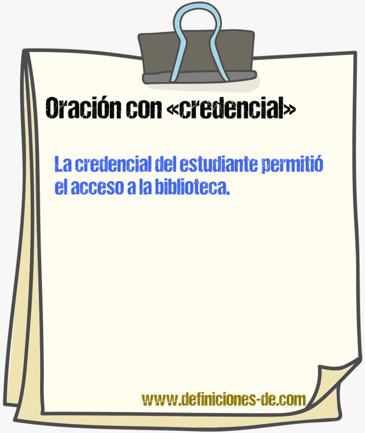 Ejemplos de oraciones con credencial