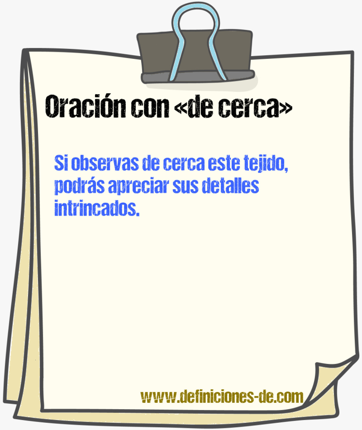 Ejemplos de oraciones con de cerca