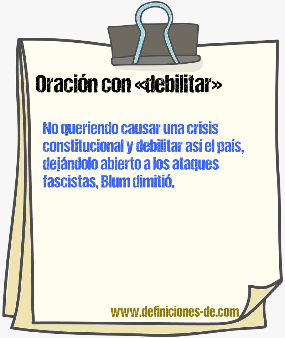 Ejemplos de oraciones con debilitar