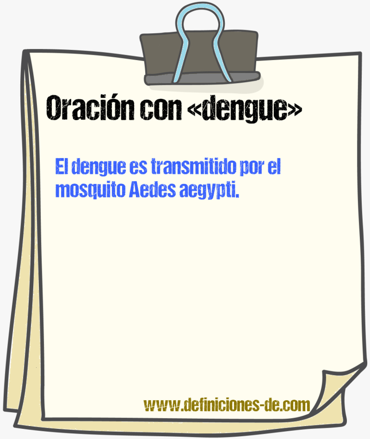 Ejemplos de oraciones con dengue