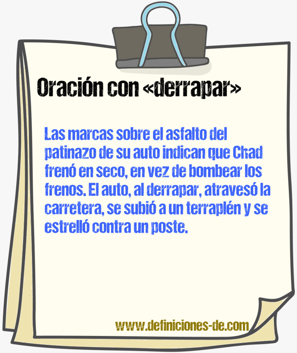 Ejemplos de oraciones con derrapar