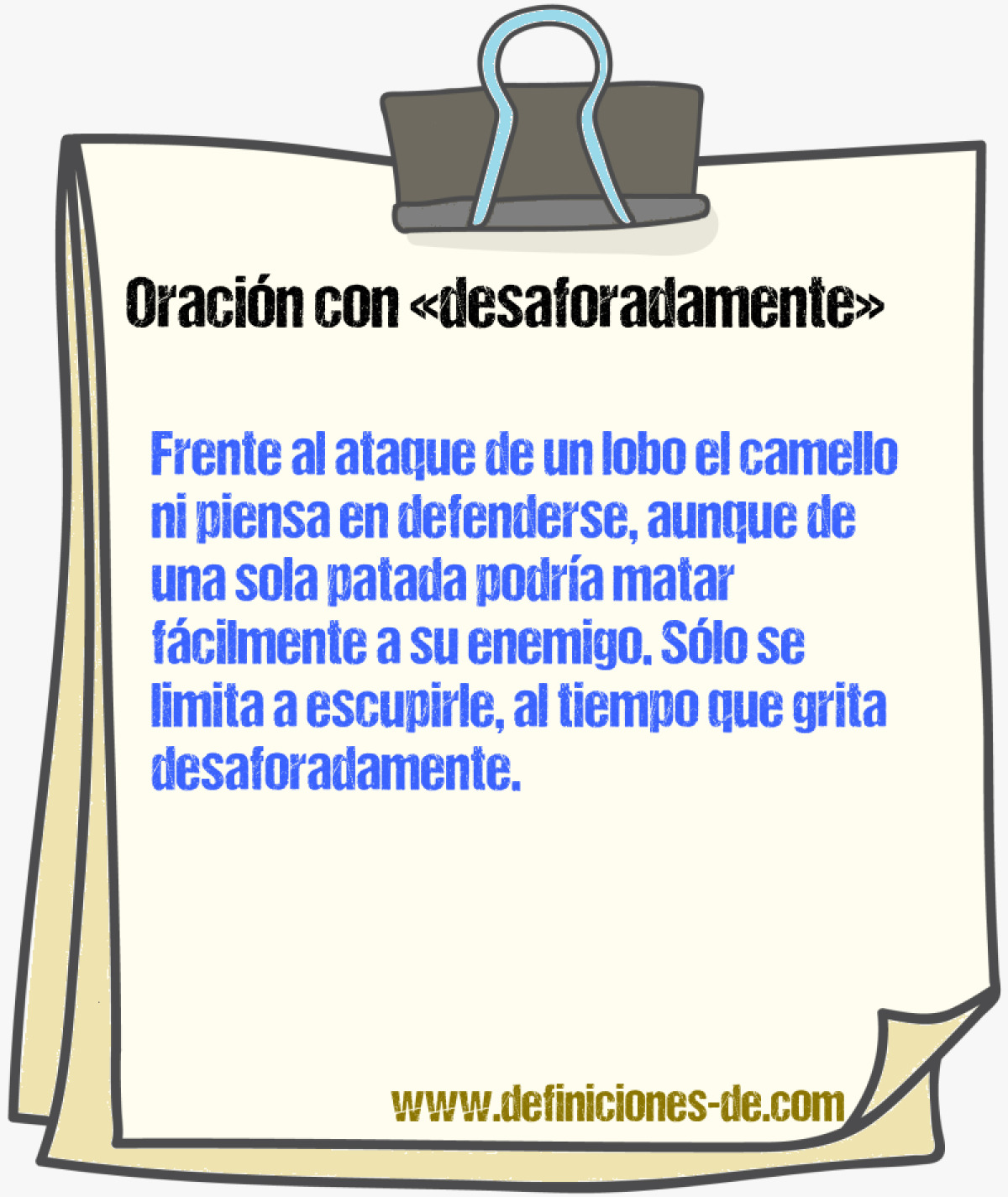 Ejemplos de oraciones con desaforadamente