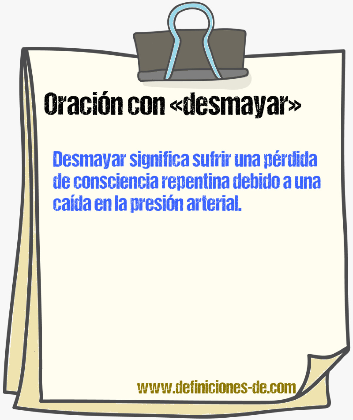 Ejemplos de oraciones con desmayar