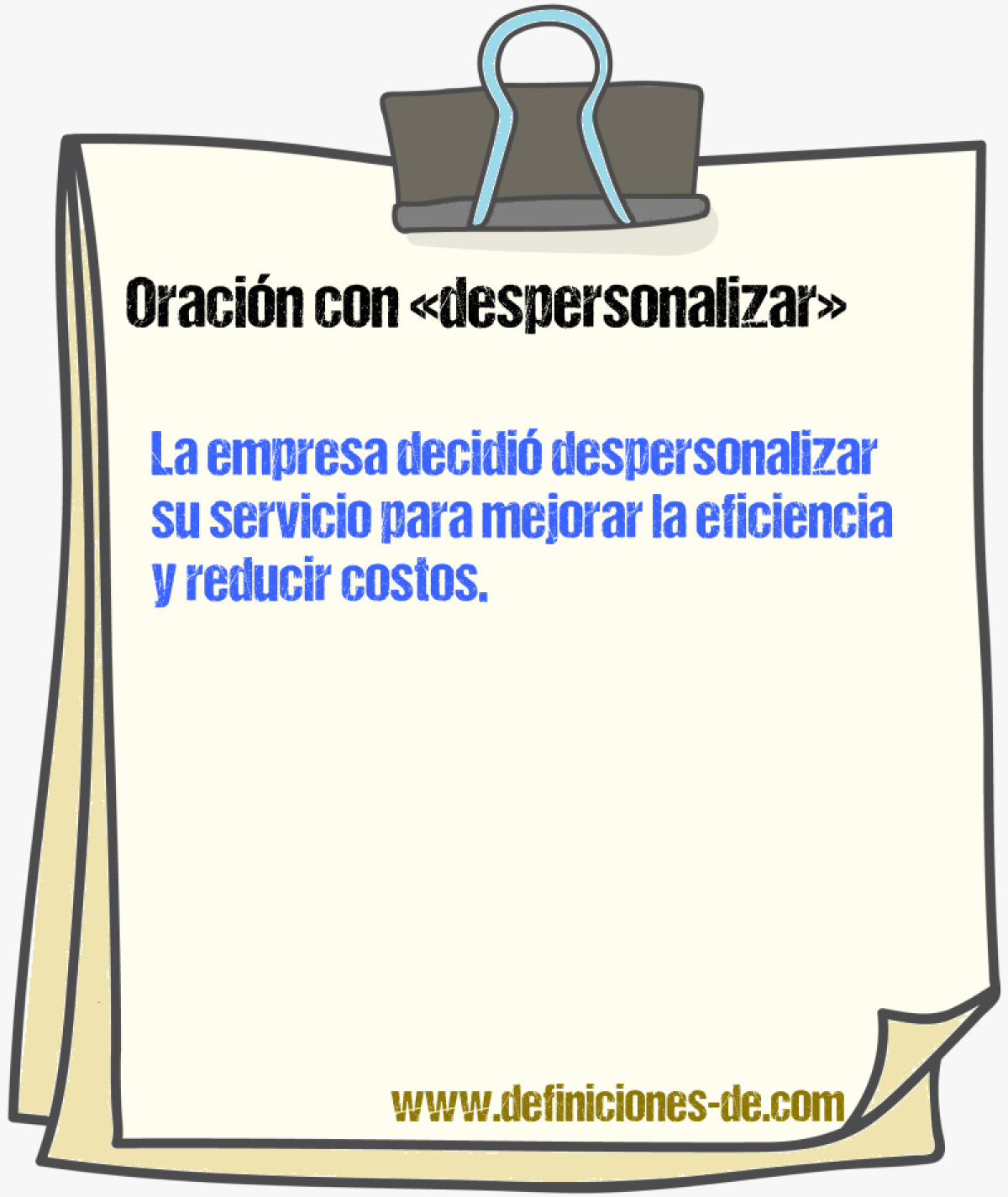 Ejemplos de oraciones con despersonalizar