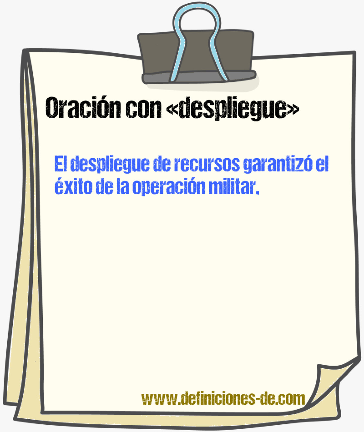 Ejemplos de oraciones con despliegue