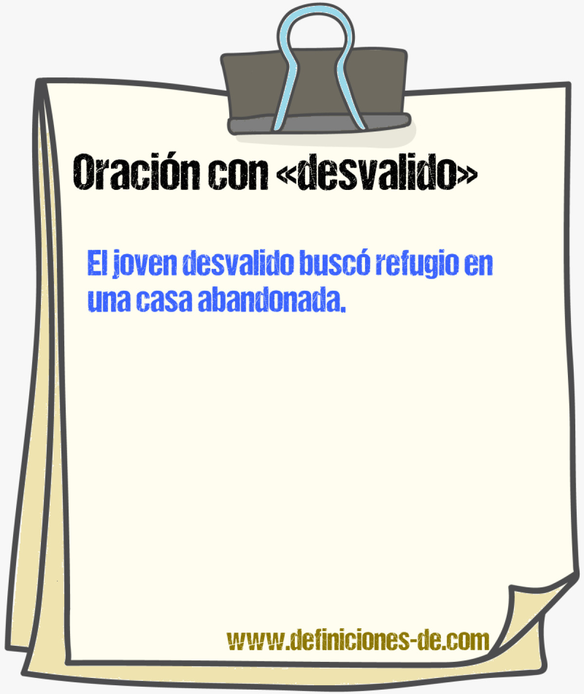 Ejemplos de oraciones con desvalido