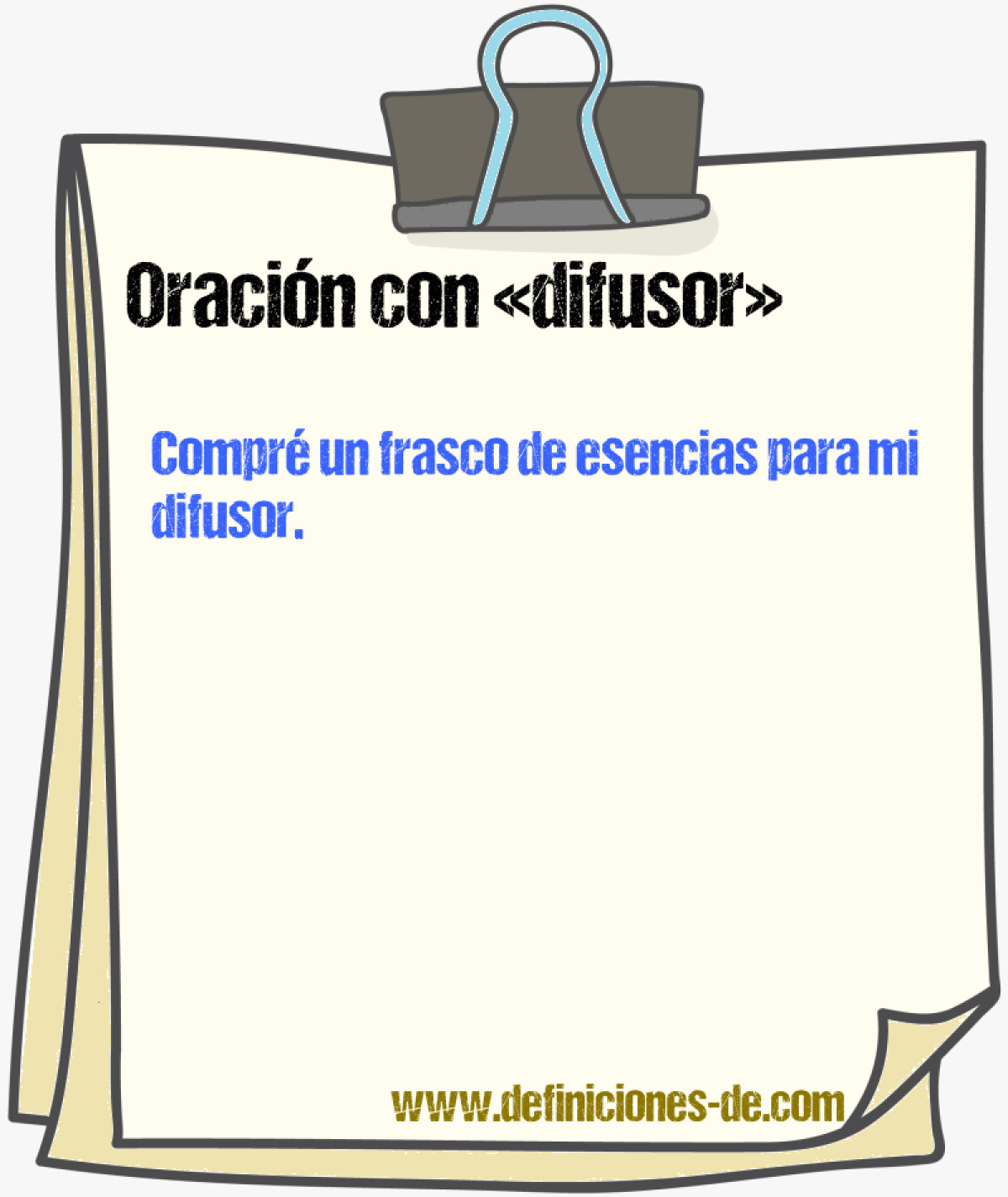 Ejemplos de oraciones con difusor