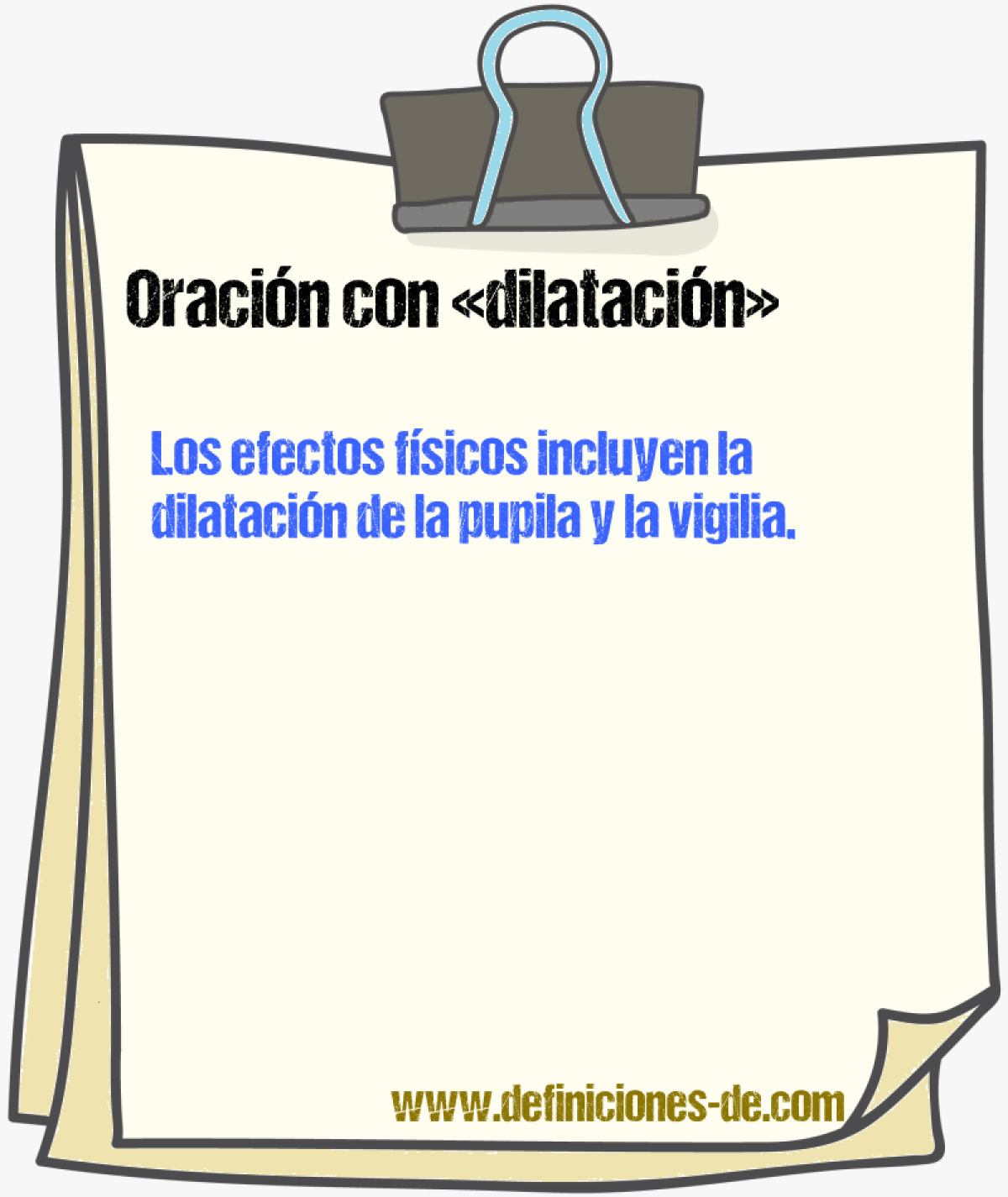 Ejemplos de oraciones con dilatacin