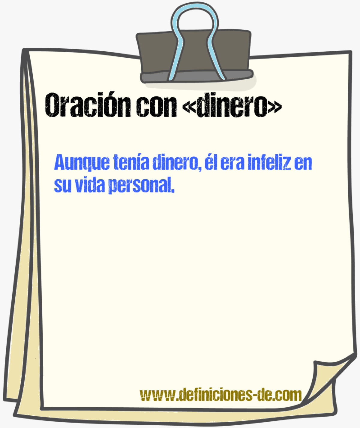 Ejemplos de oraciones con dinero