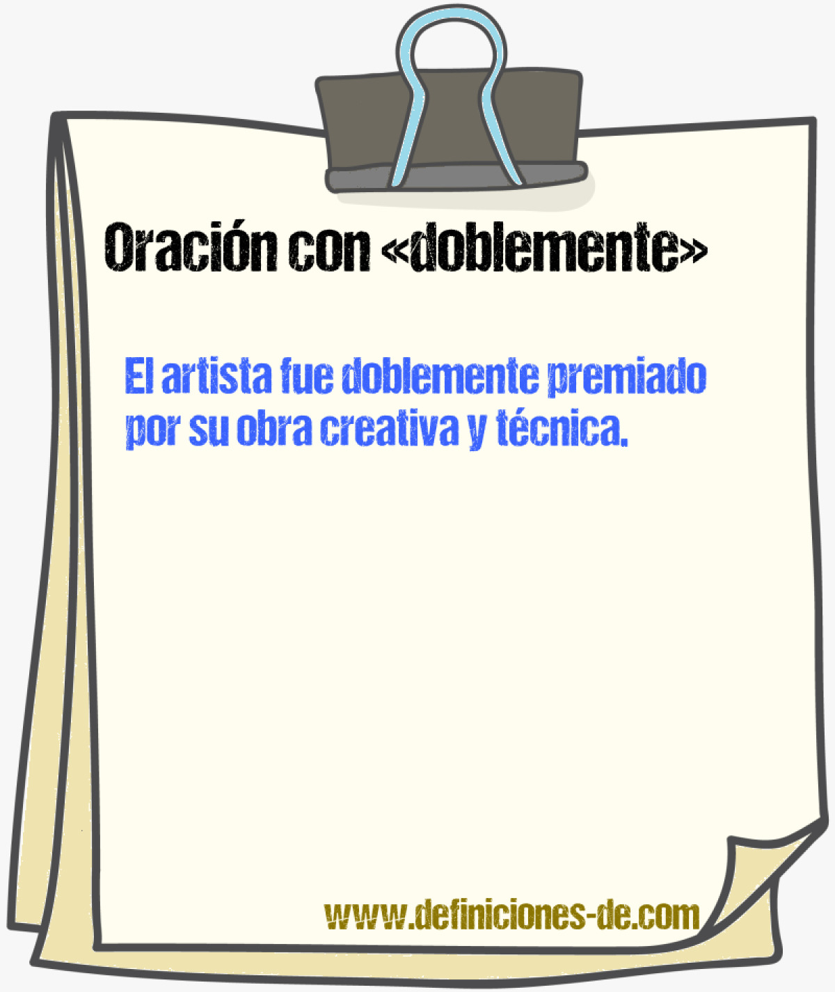 Ejemplos de oraciones con doblemente