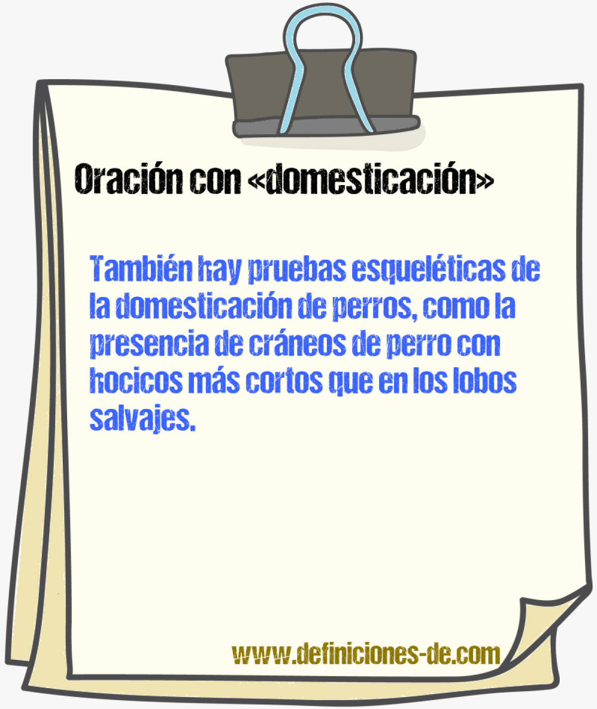 Ejemplos de oraciones con domesticacin