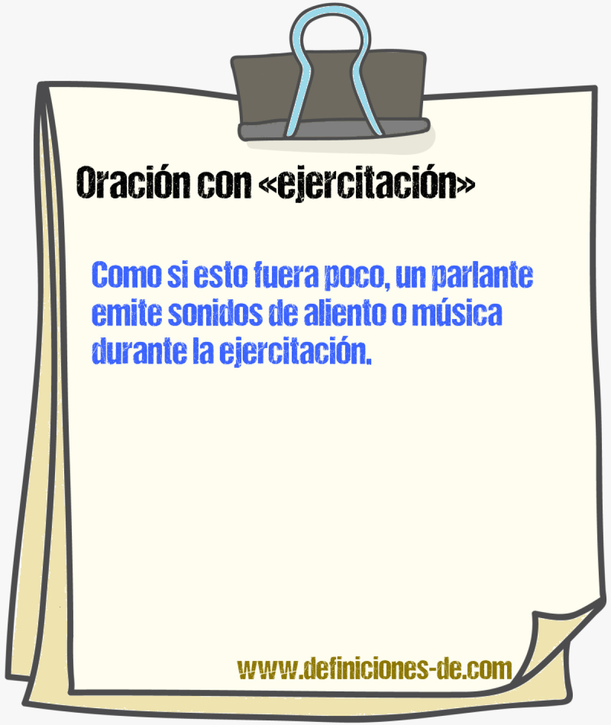 Ejemplos de oraciones con ejercitacin