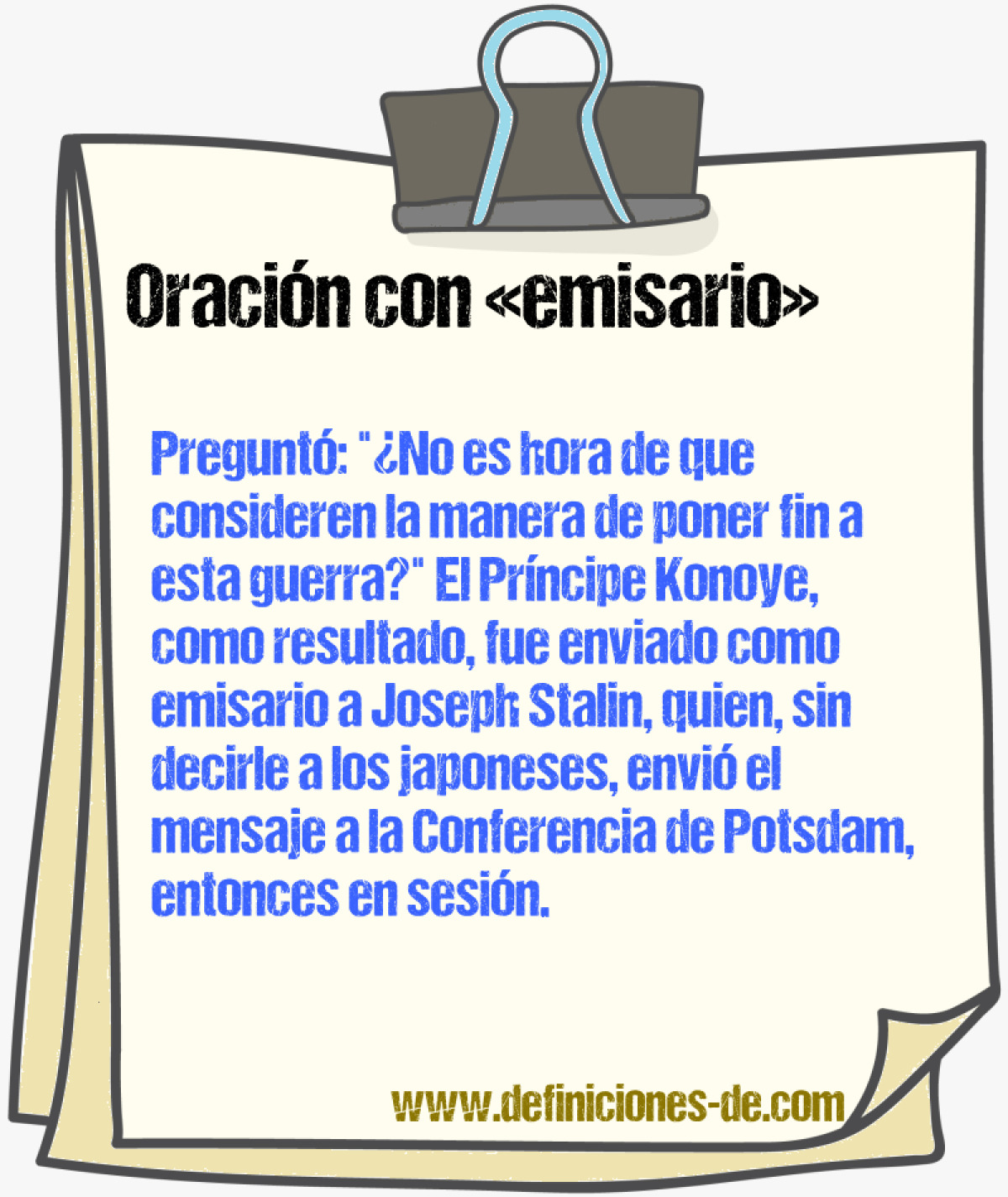 Ejemplos de oraciones con emisario