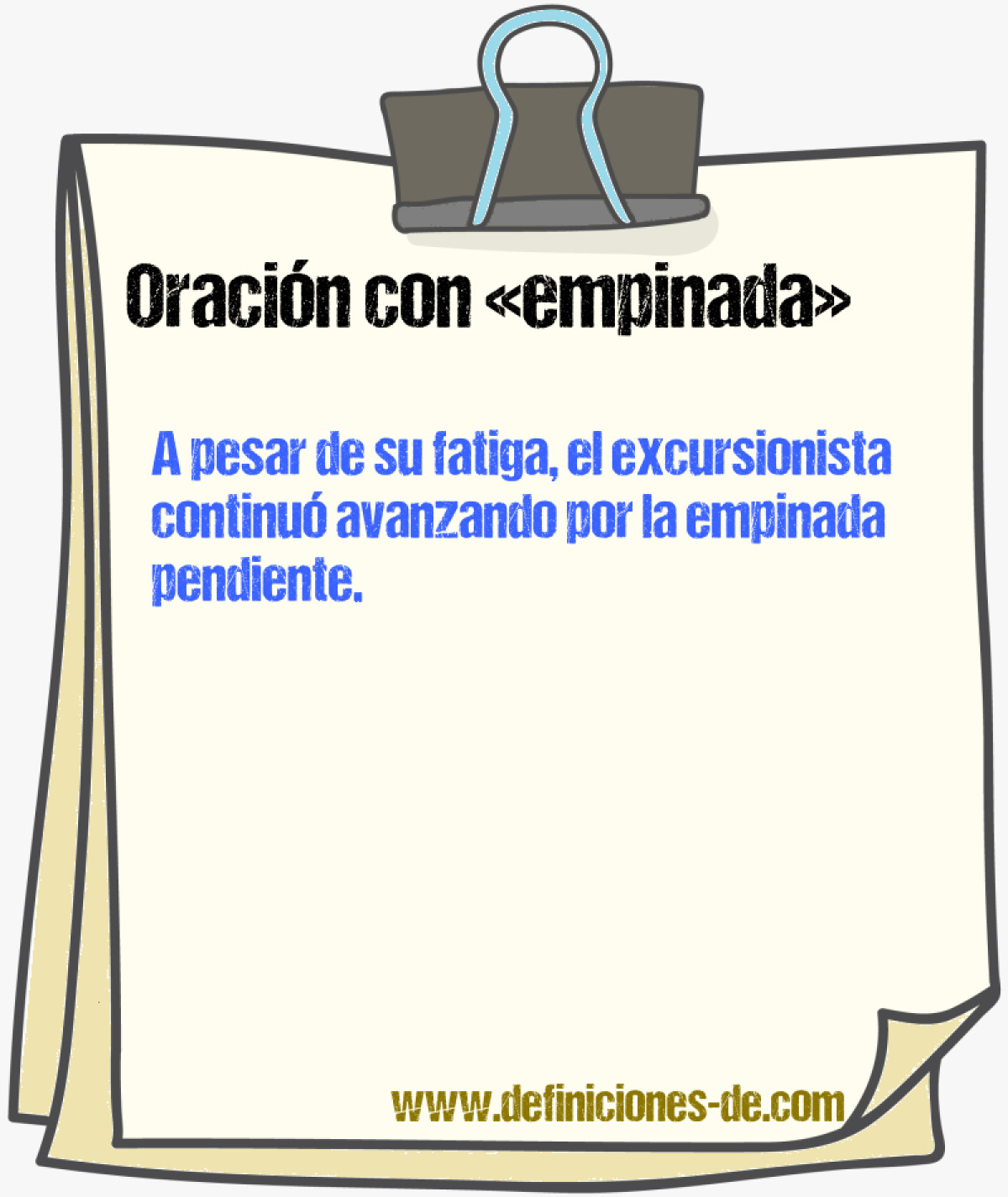 Ejemplos de oraciones con empinada