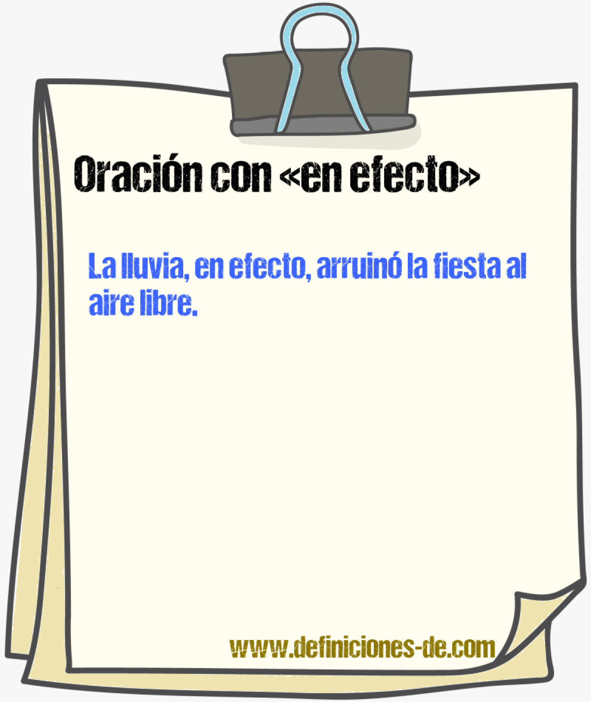 Ejemplos de oraciones con en efecto