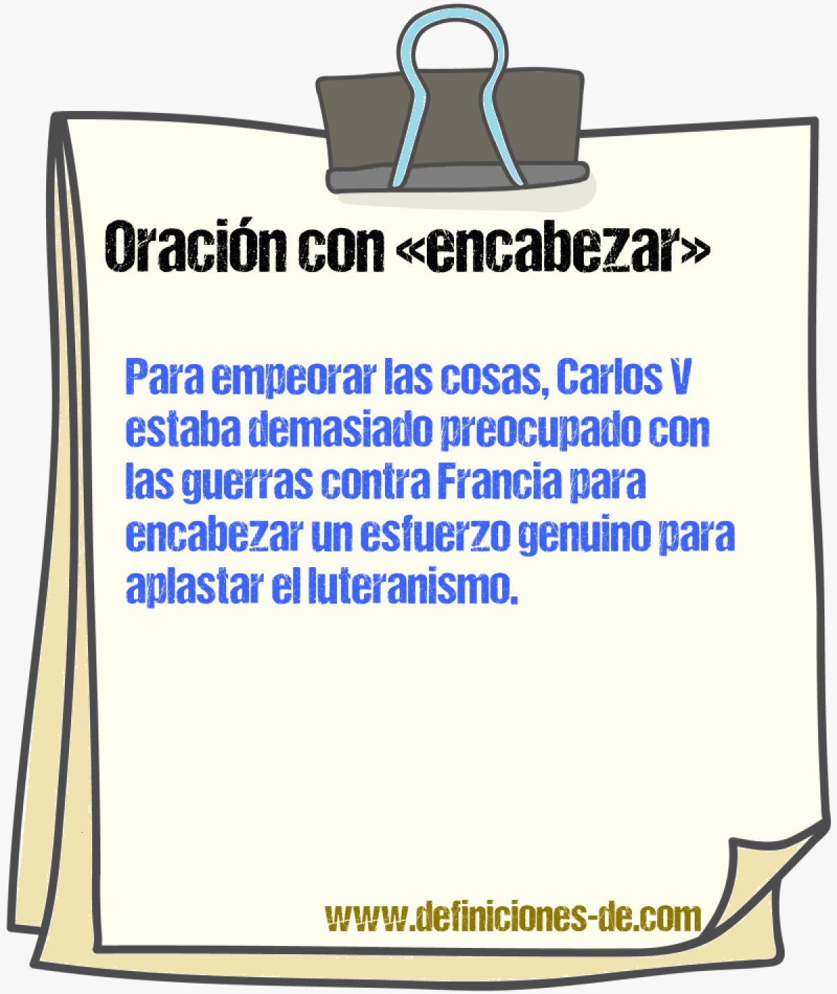 Ejemplos de oraciones con encabezar