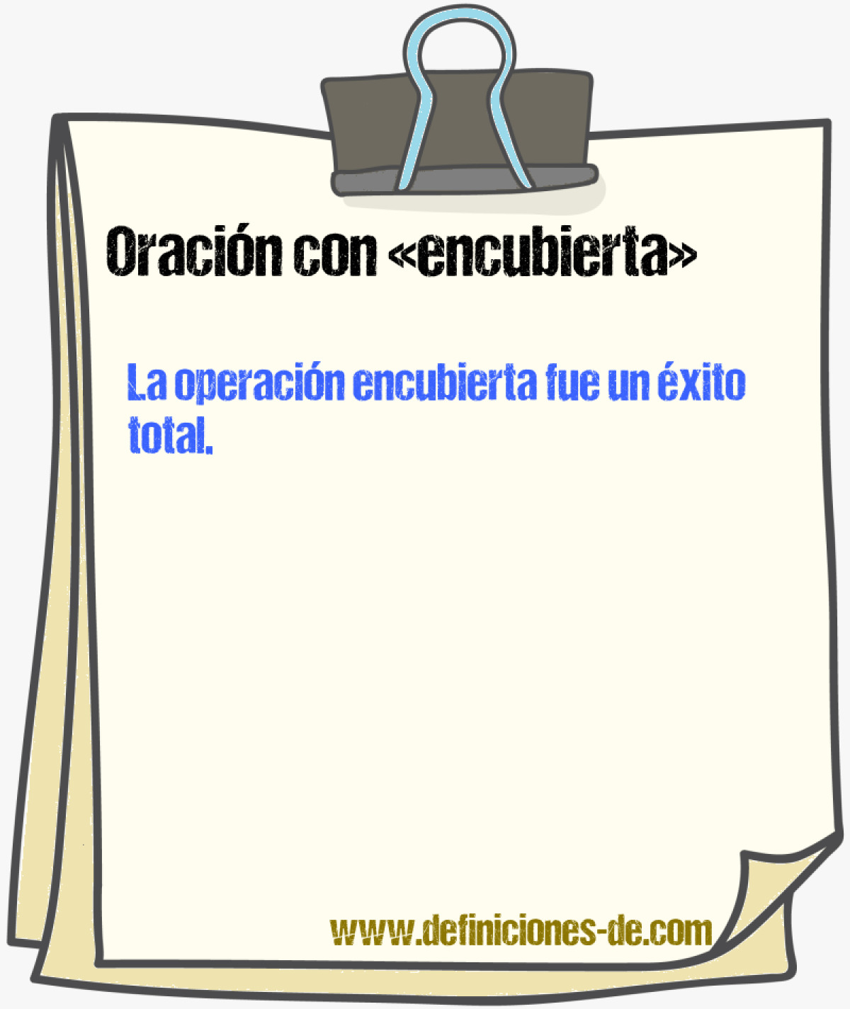 Ejemplos de oraciones con encubierta