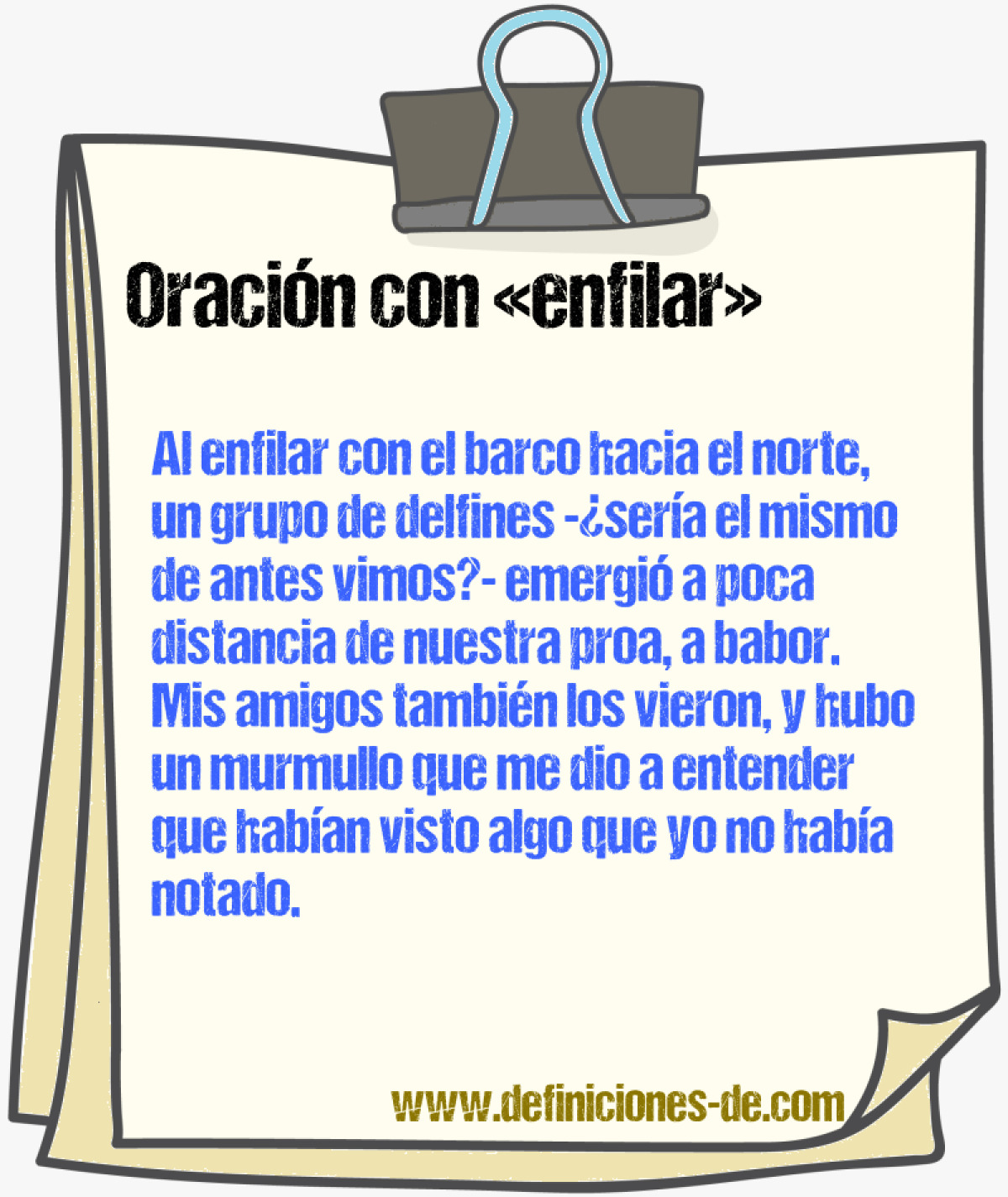 Ejemplos de oraciones con enfilar