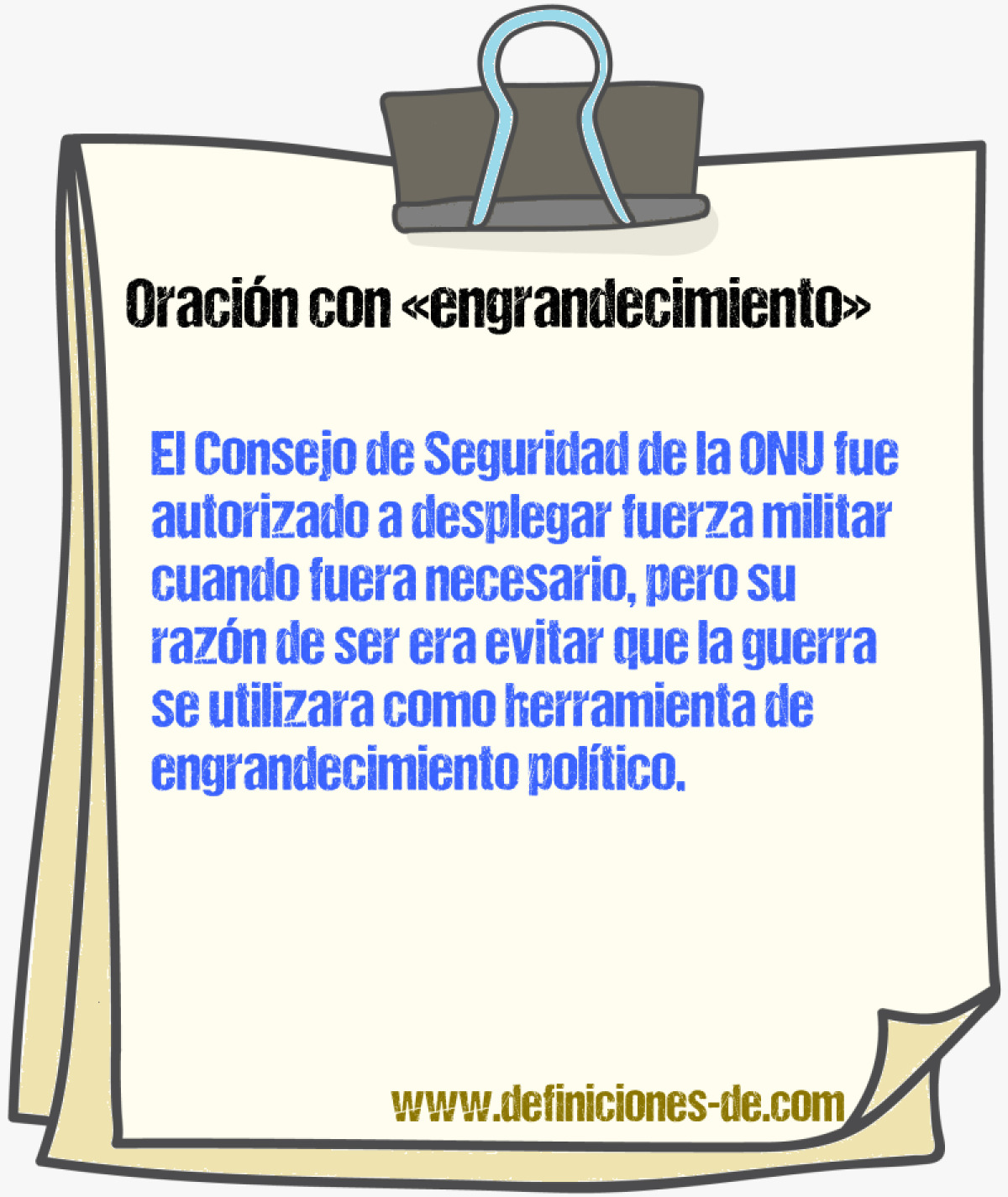 Ejemplos de oraciones con engrandecimiento