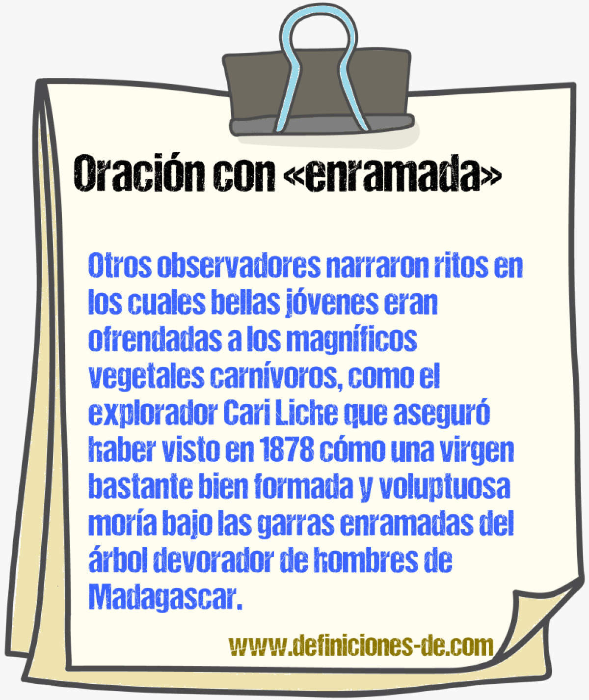 Ejemplos de oraciones con enramada