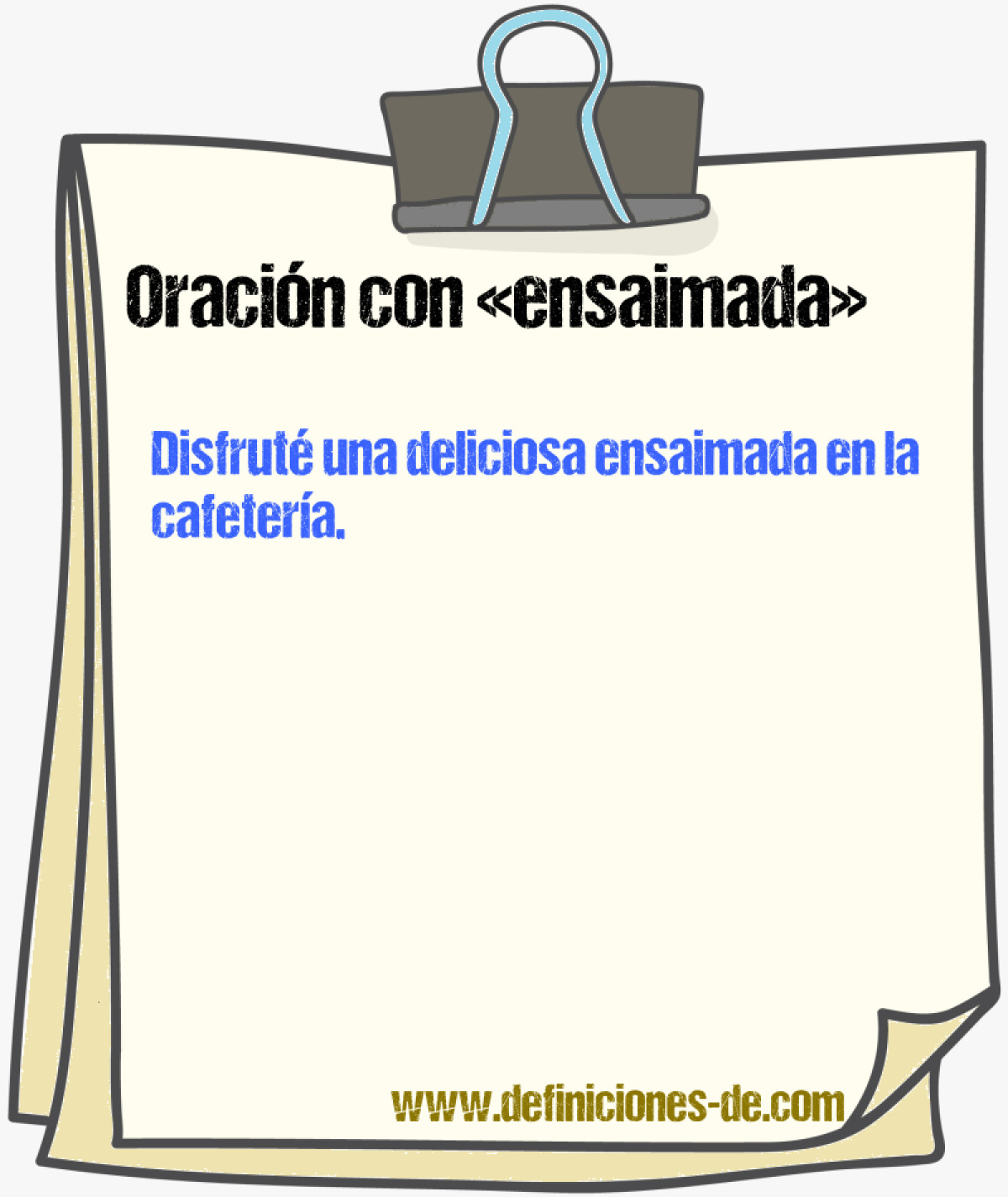 Ejemplos de oraciones con ensaimada