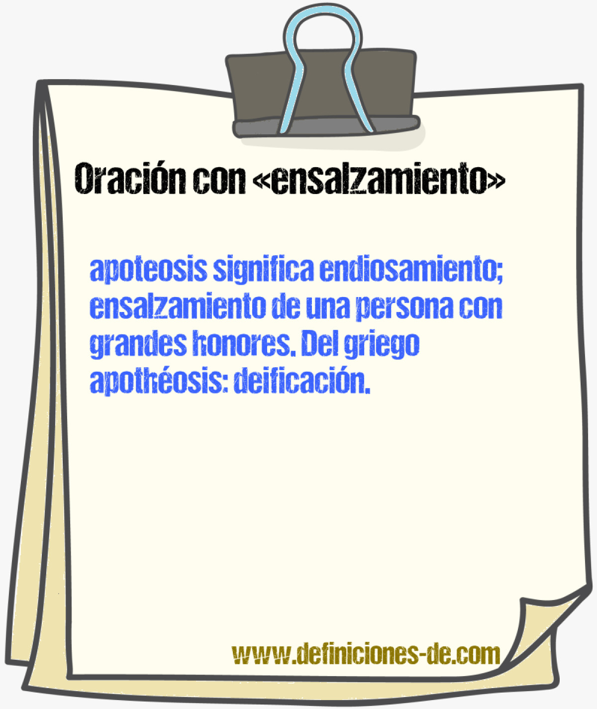 Ejemplos de oraciones con ensalzamiento