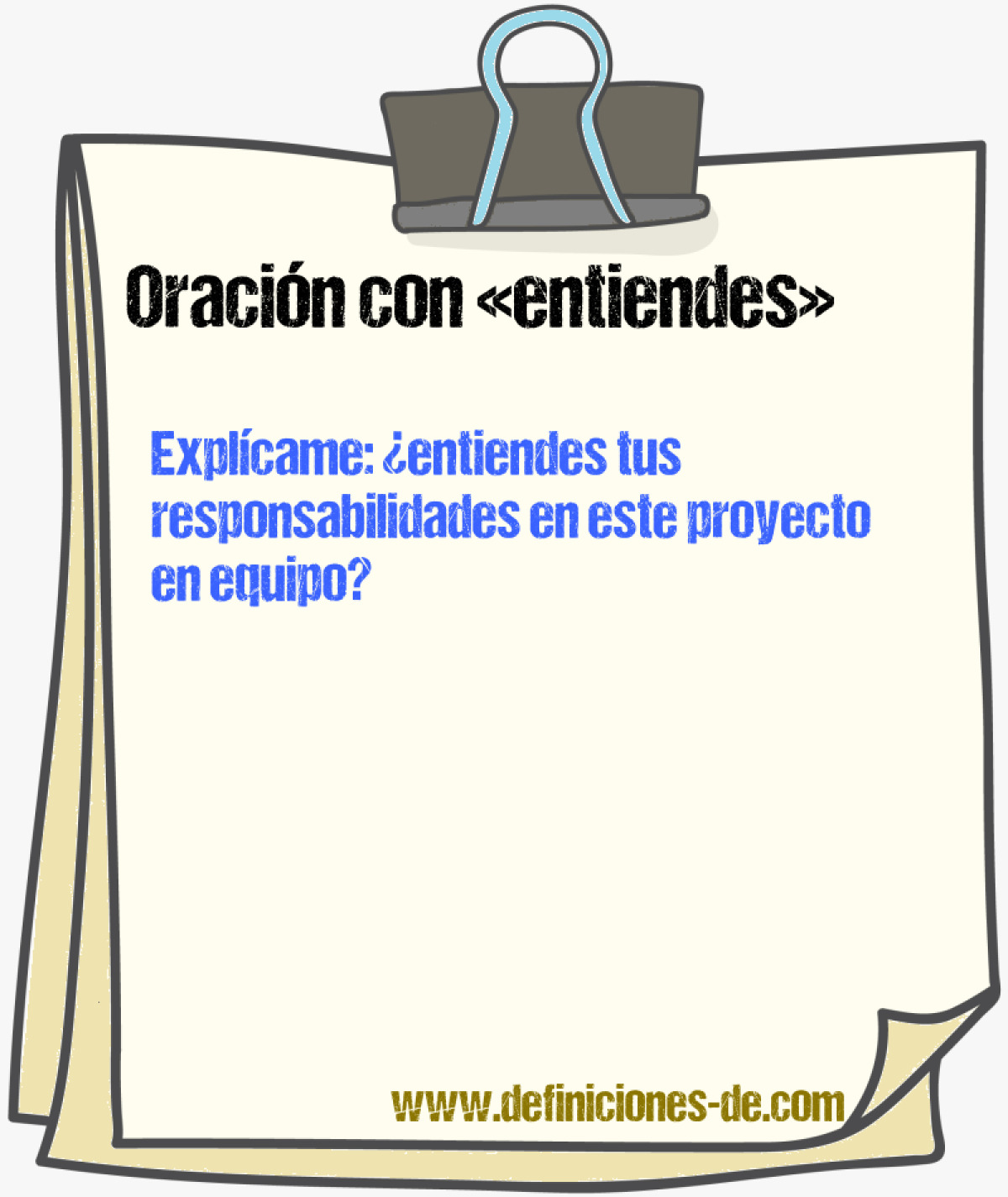 Ejemplos de oraciones con entiendes