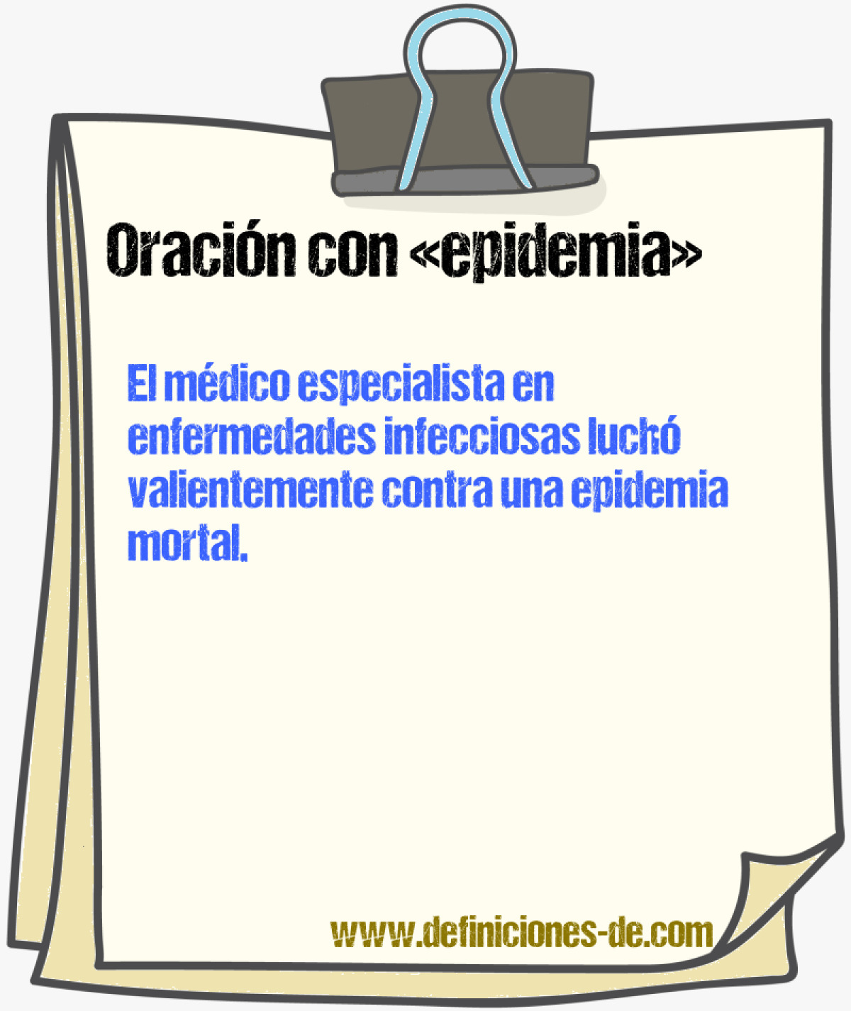 Ejemplos de oraciones con epidemia