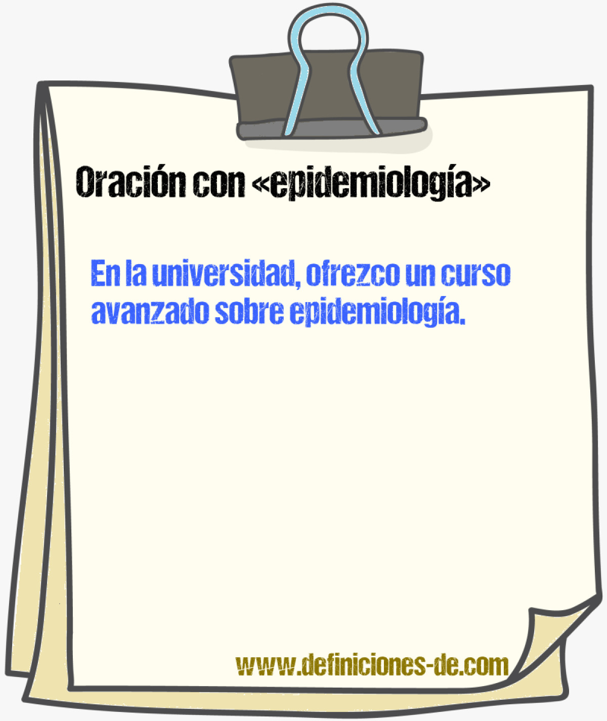 Ejemplos de oraciones con epidemiologa