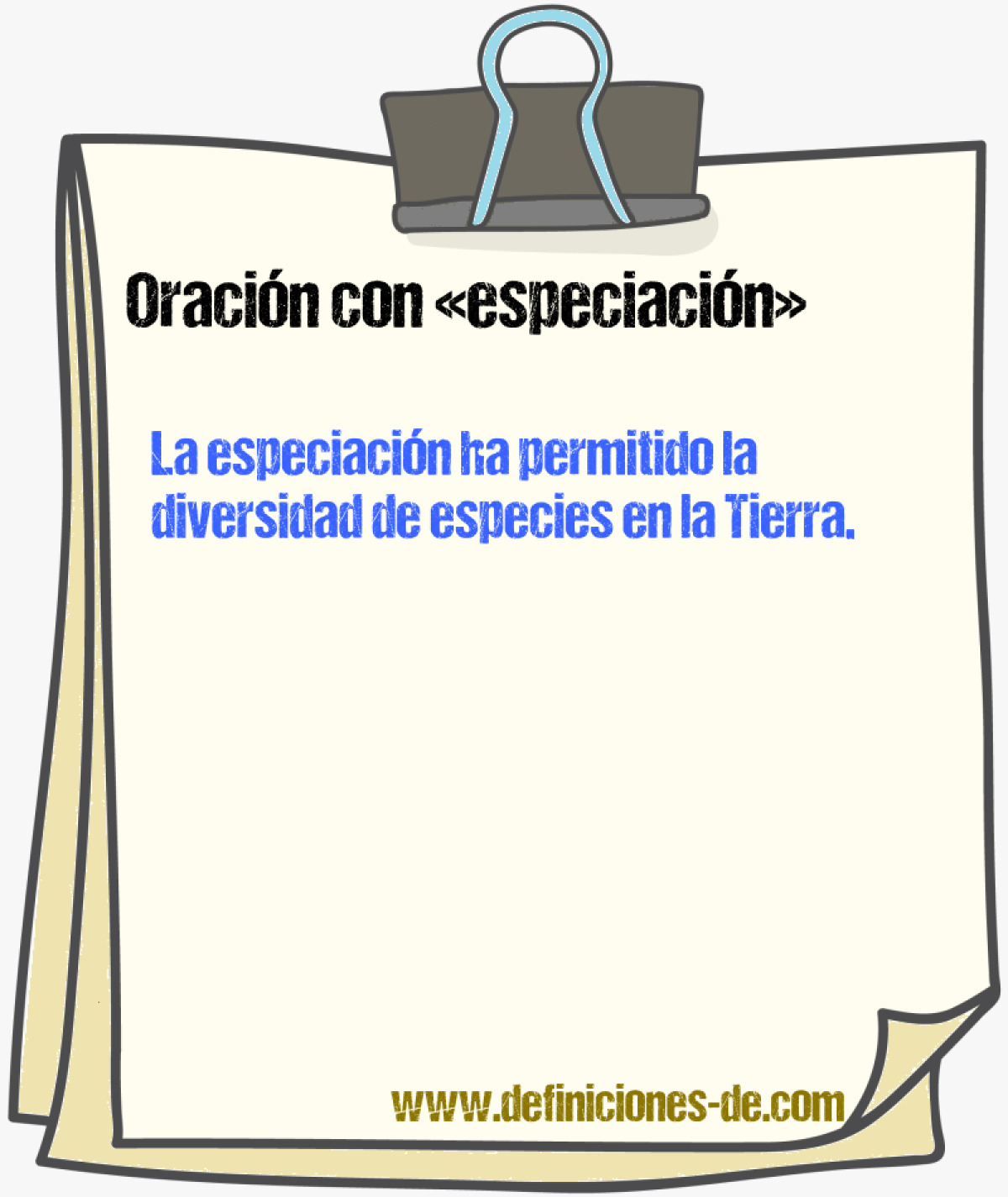 Ejemplos de oraciones con especiacin