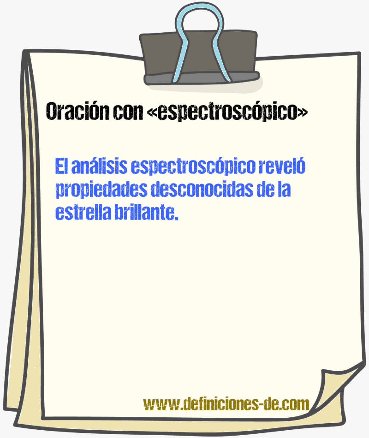 Ejemplos de oraciones con espectroscpico