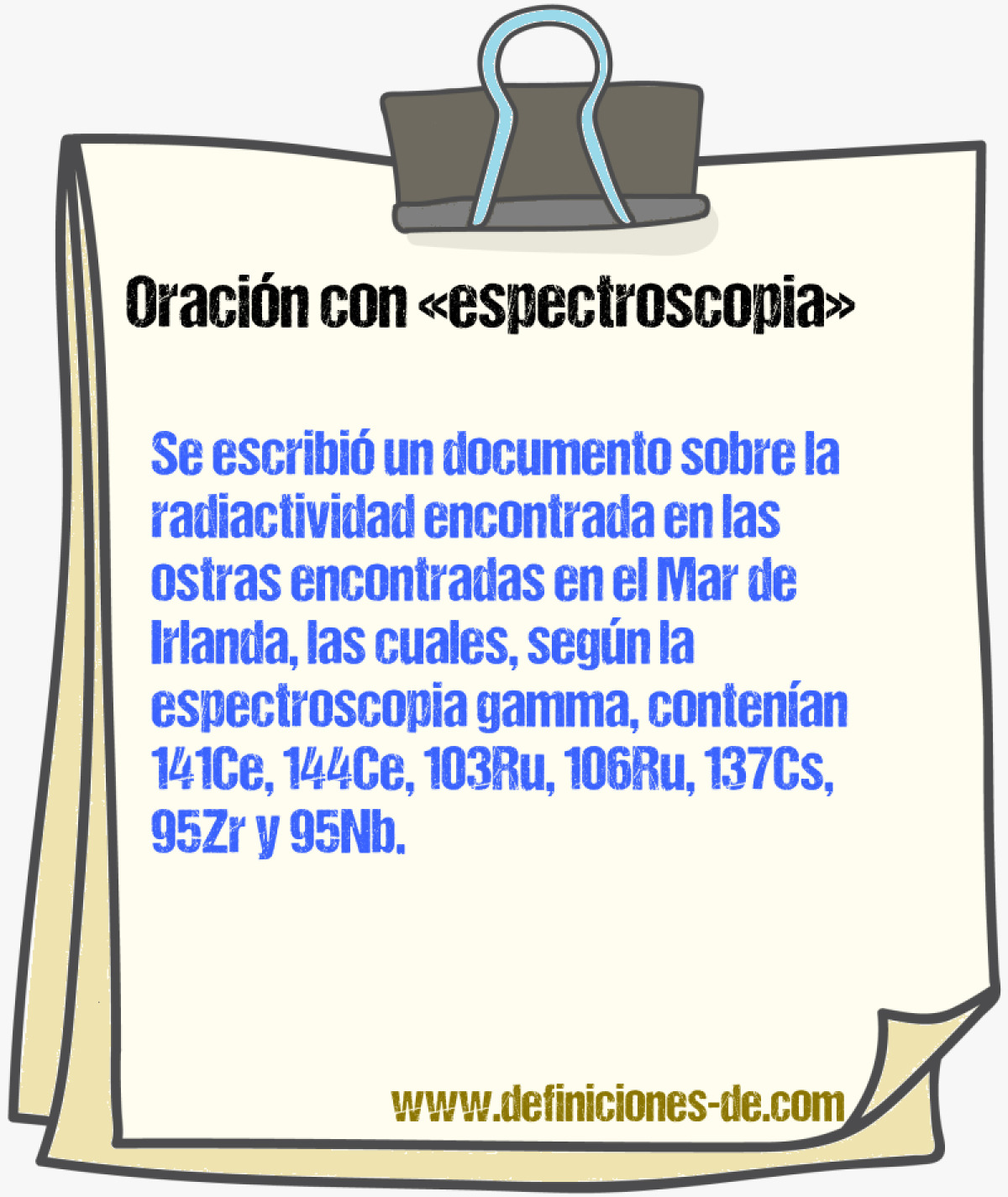 Ejemplos de oraciones con espectroscopia